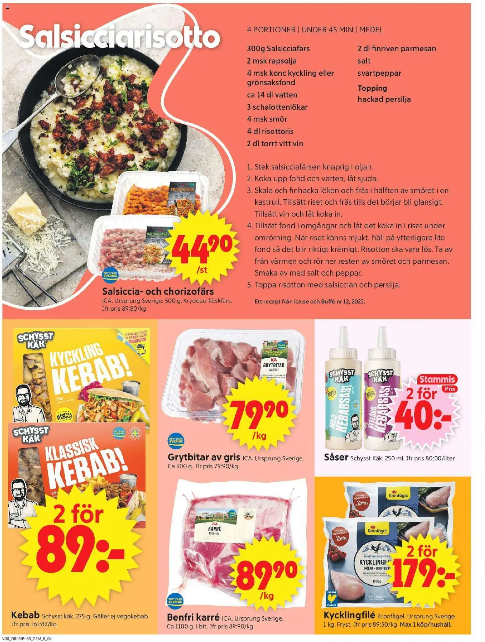 ICA Supermarket reklamblad aktuell från 16.02.2026 | Sida: 4 | Produkter: Gem, Salt, Kebabsås, Smör