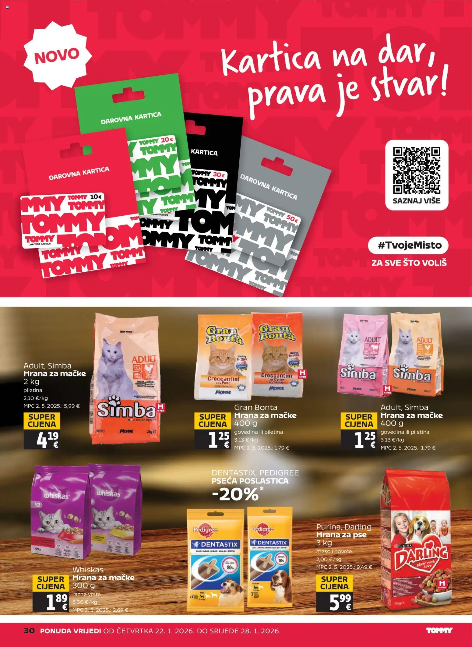 Tommy katalog | vrijedi od 22.01.2026 | Stranica: 30 | Proizvodi: Piletina, Hrana za pse, Govedina, Hrana za mačke