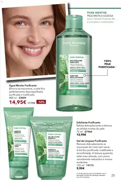 Pré-visualização Gel de Limpeza Purificante, Remove delicadamente as impurezas do rosto sem secar. A tez fica purificada, matificada e reconfortada. A textura aparenta estar mais afinada, com poros visivelmente reduzidos e menos evidentes. 125 ml - 19173 válido de 30.11.2025 | Página: 25