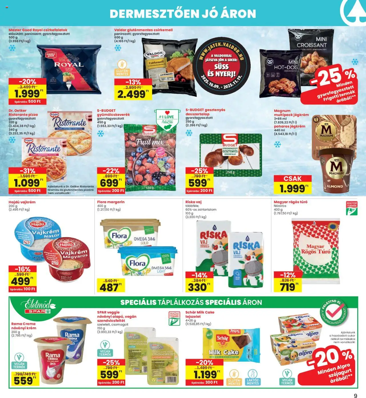 Interspar akciós ujság - amely érvényes a következő dátumtól: 09.10.2025 | Oldal: 9 | Termékek: Margarin, Cheddar, Túró, Jégkrém
