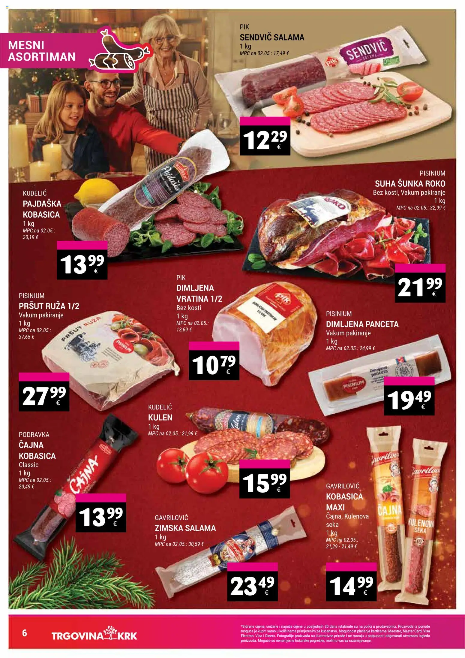 Trgovina Krk katalog | vrijedi od 16.12.2025 | Stranica: 6 | Proizvodi: Salama, Podravka, Kobasica, Kulen