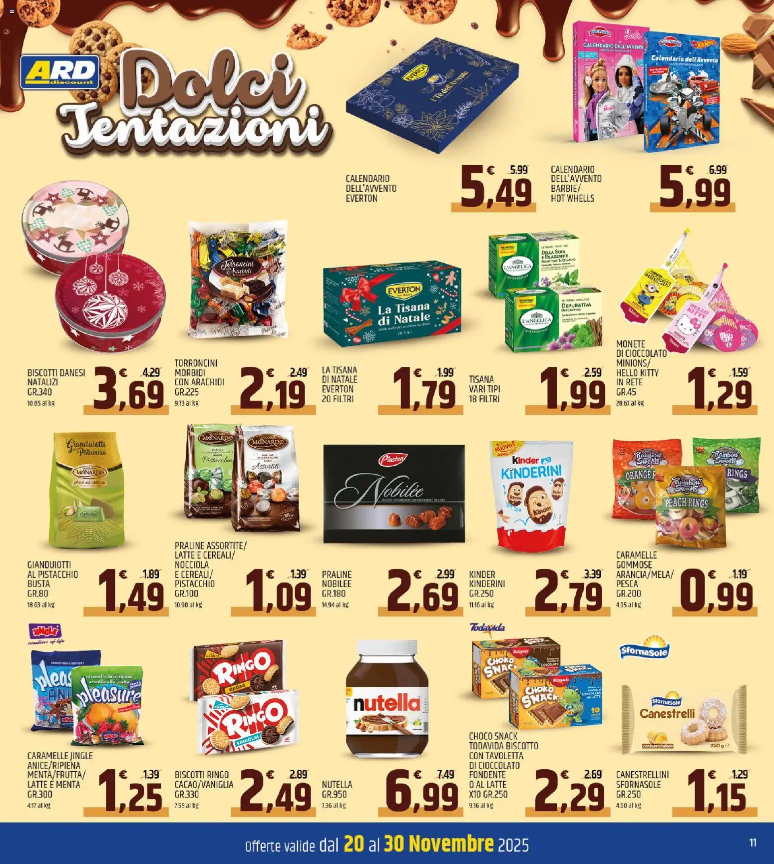 Volantino ARD Discount del 20.11.2025 | Pagina: 11 | Prodotti: Cioccolato, Caramelle, Arachidi, Torroncini