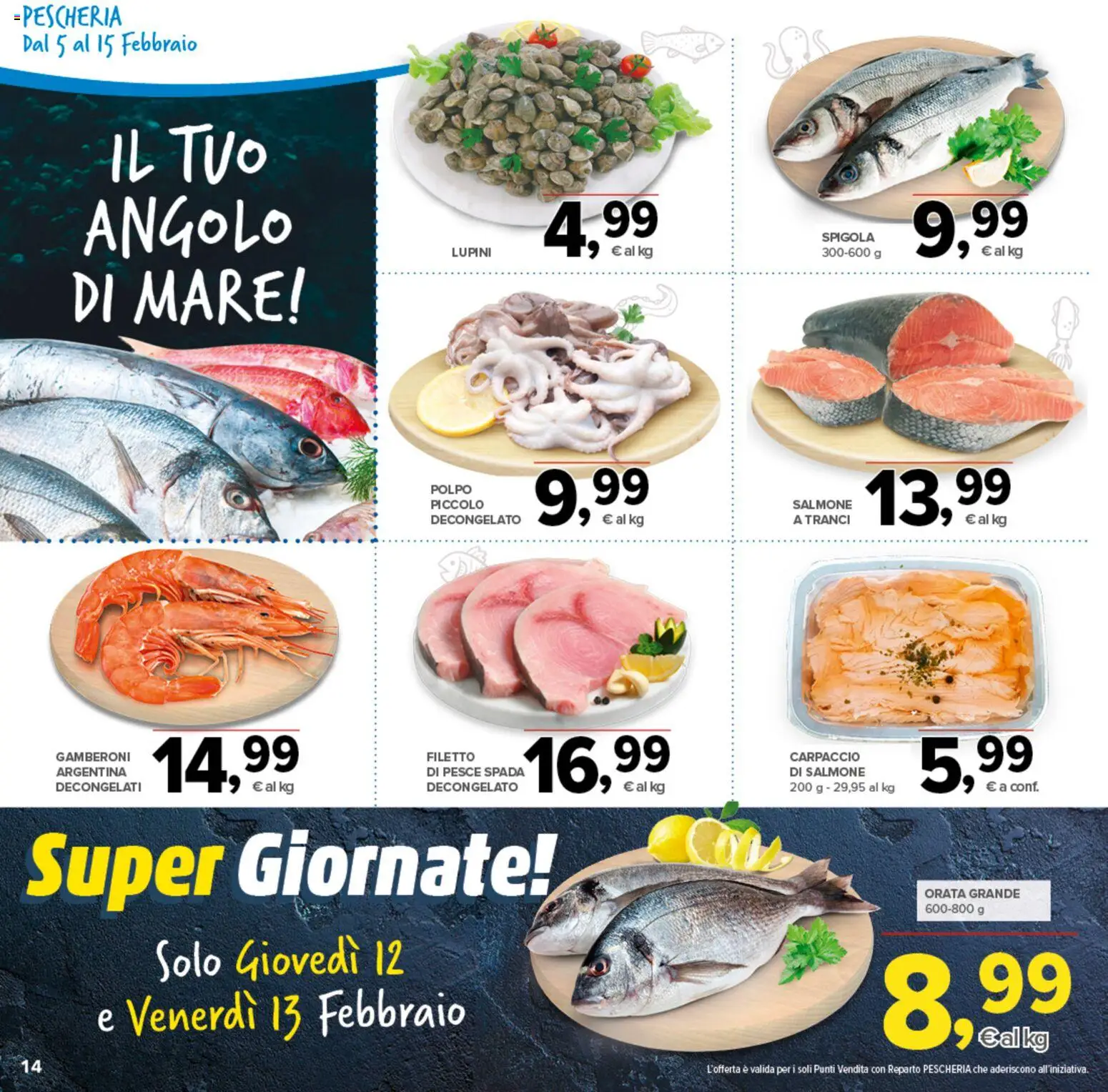 Volantino Todis del 05.02.2026 | Pagina: 14 | Prodotti: Lupini, Orata, Gamberoni, Pesce spada