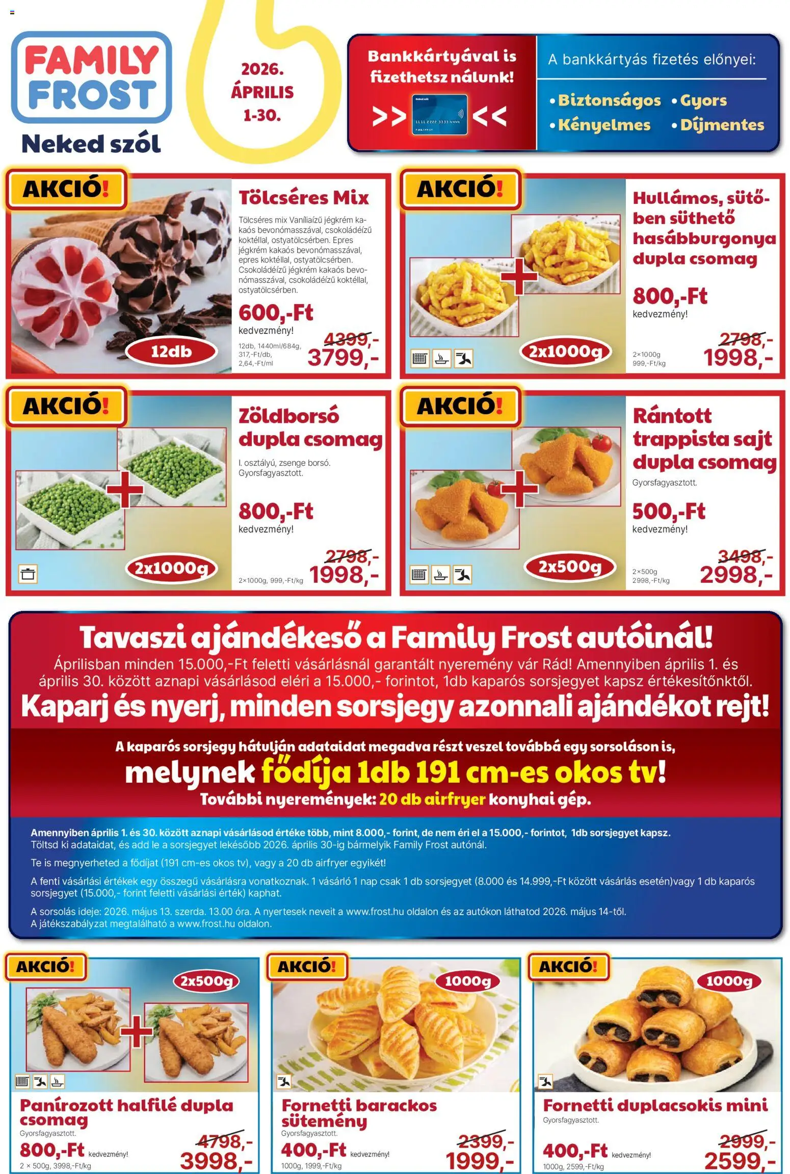 Family Frost akciós ujság - amely érvényes a következő dátumtól: 01.04.2026 | Oldal: 1 | Termékek: TV, Sajt, Jégkrém, Trappista sajt