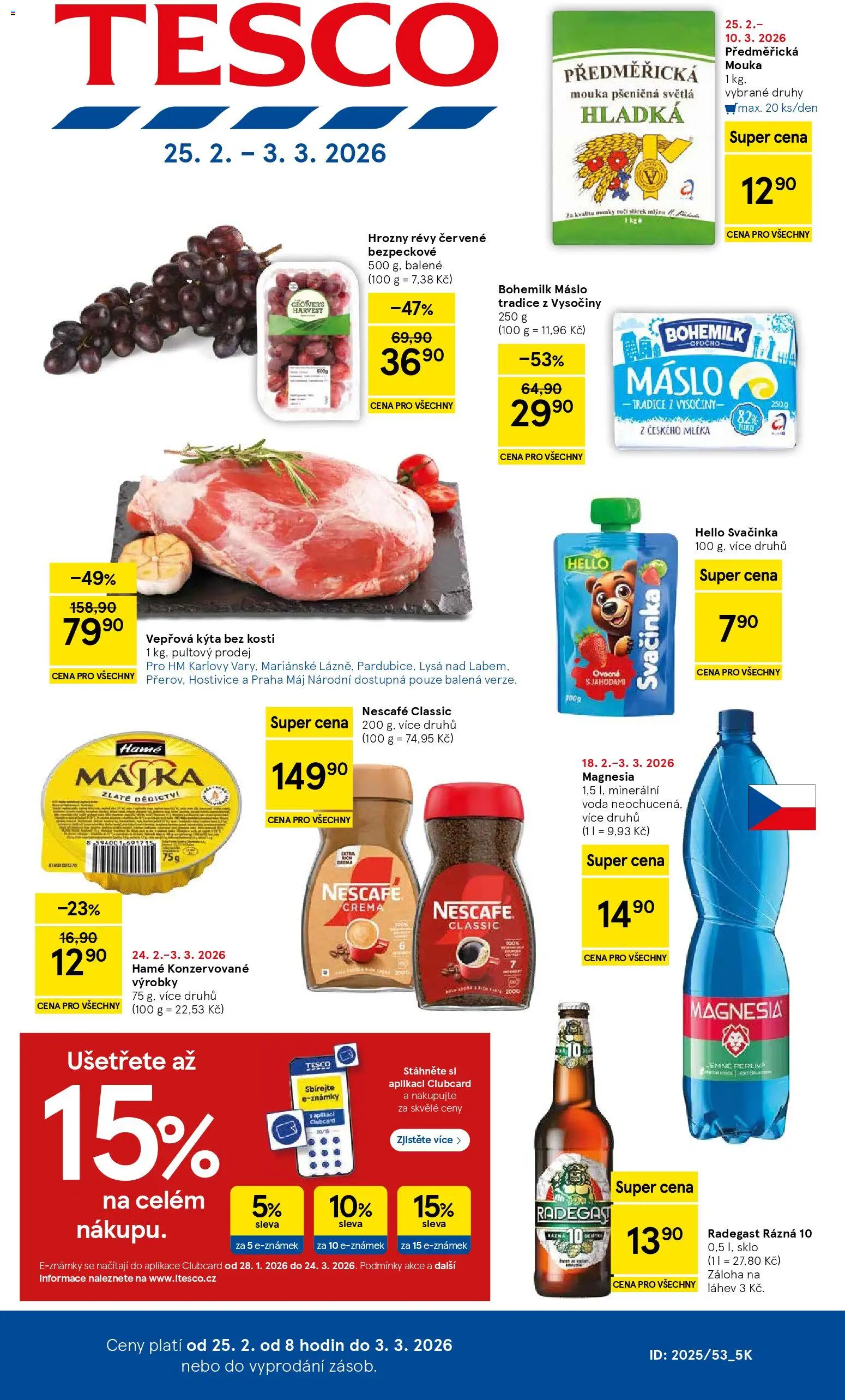 Tesco leták - Hypermarket od 25.02.2026 | Strana: 1 | Produkty: Máslo, Radegast, Kýta bez kosti, Láhev