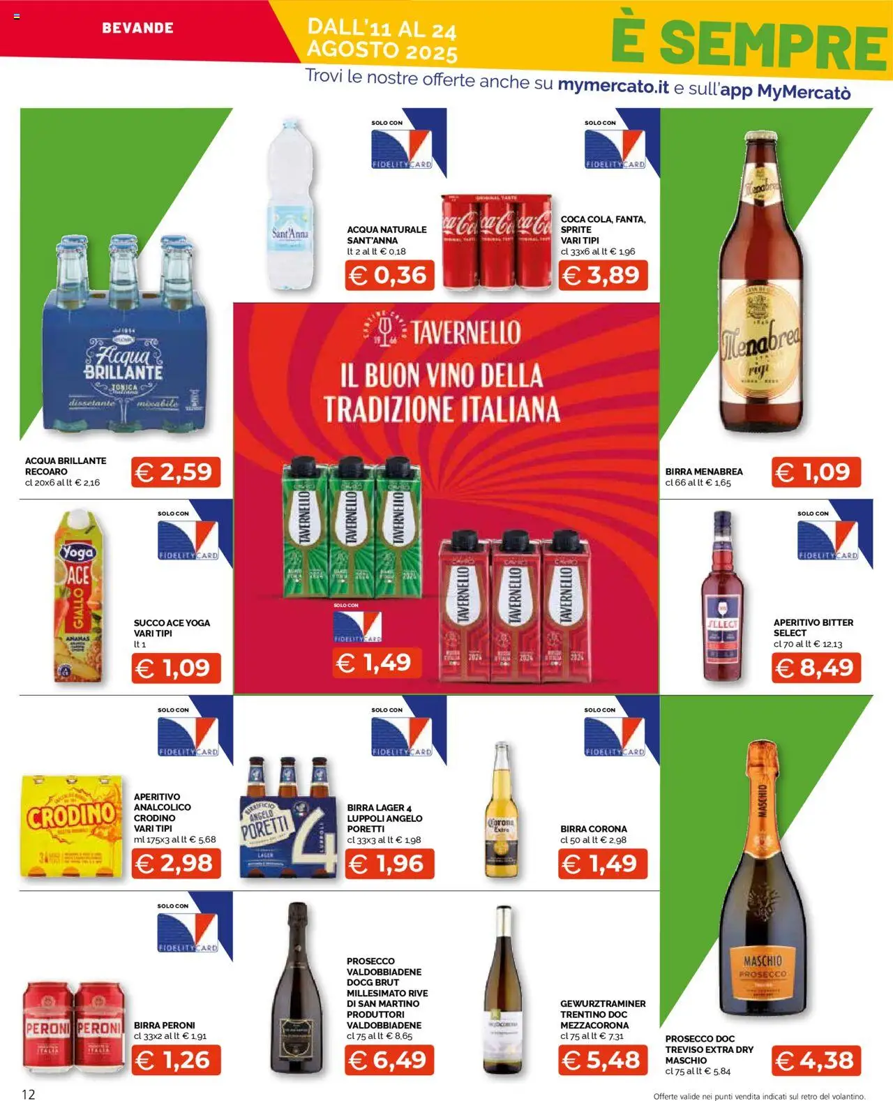 Volantino Mercatò del 11.08.2025 | Pagina: 12 | Prodotti: Birra, Acqua, Ananas, Aperitivo