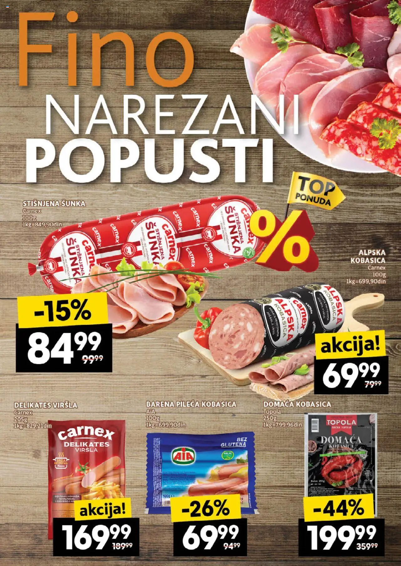 Idea katalog - važi od 03.07.2025 | Strana: 17 | Proizvode: Šunka, Kobasica