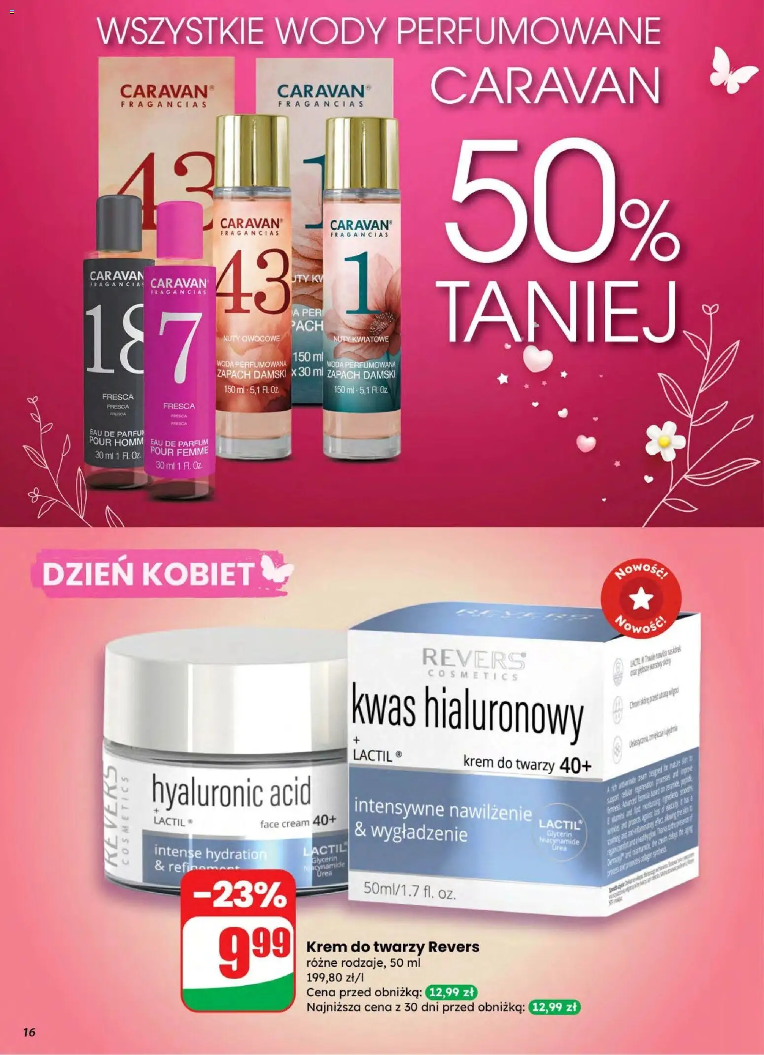 Dino gazetka od 04.03.2026 | Strona: 16 | Produkty: Zapach, Krem, Woda, Krem do twarzy