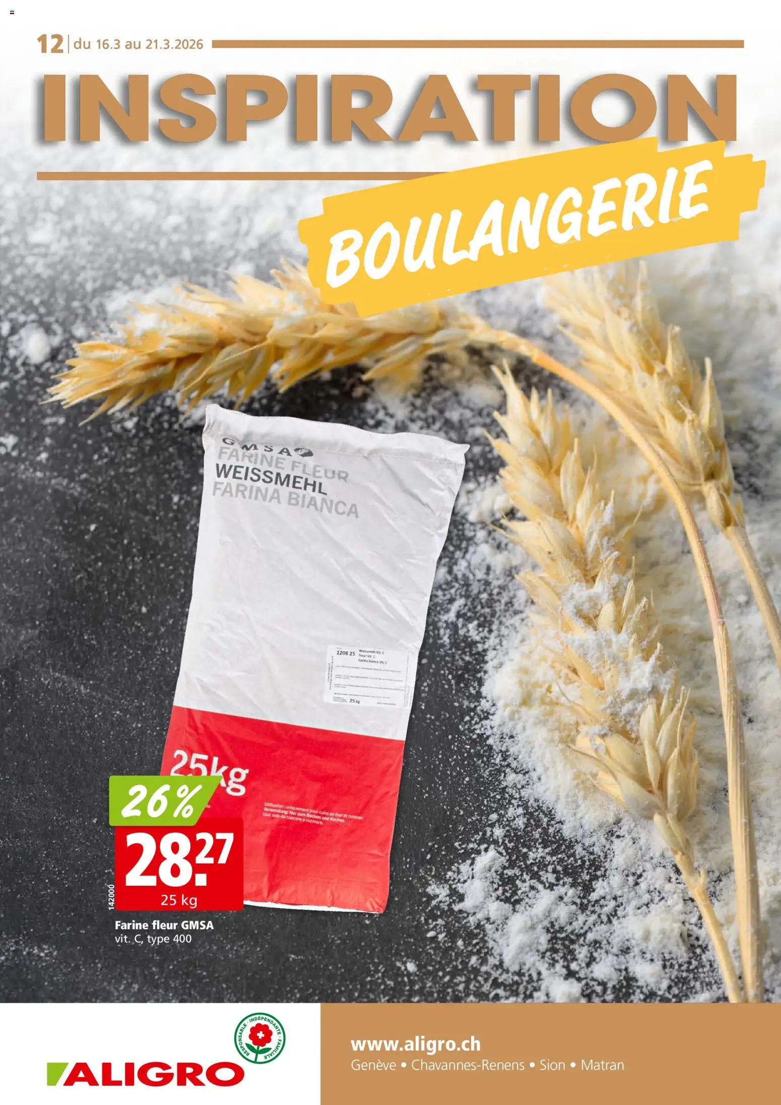 Aligro actionen Boulangerie Chavannes, Matran, Genève, Sion – gültig ab 16.03.2026 | Seite: 1