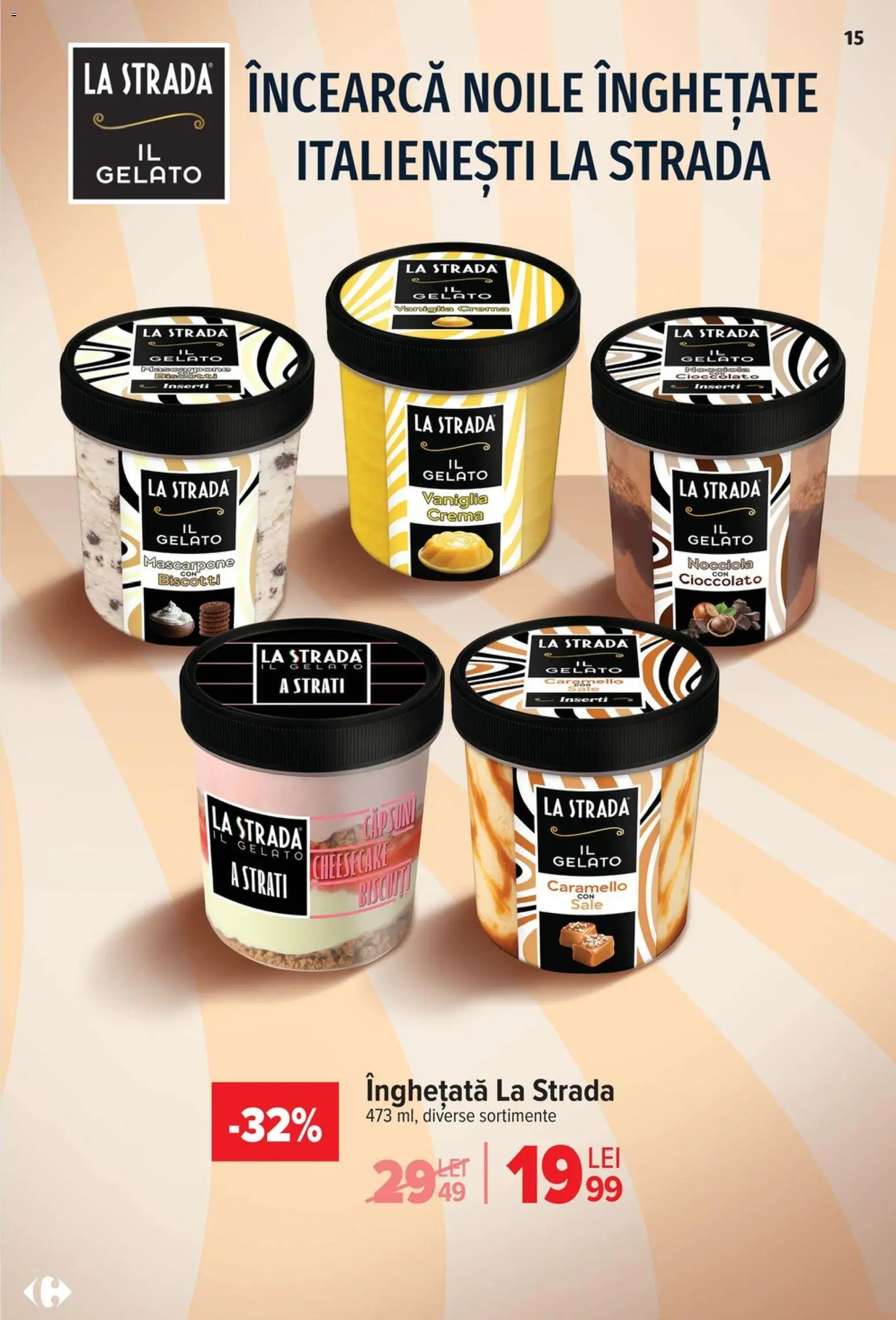 Noul catalog Carrefour – valabil de la 22.04.2026 | Pagină: 15 | Produse: Cremă, Mascarpone, Biscuiți, Înghețată