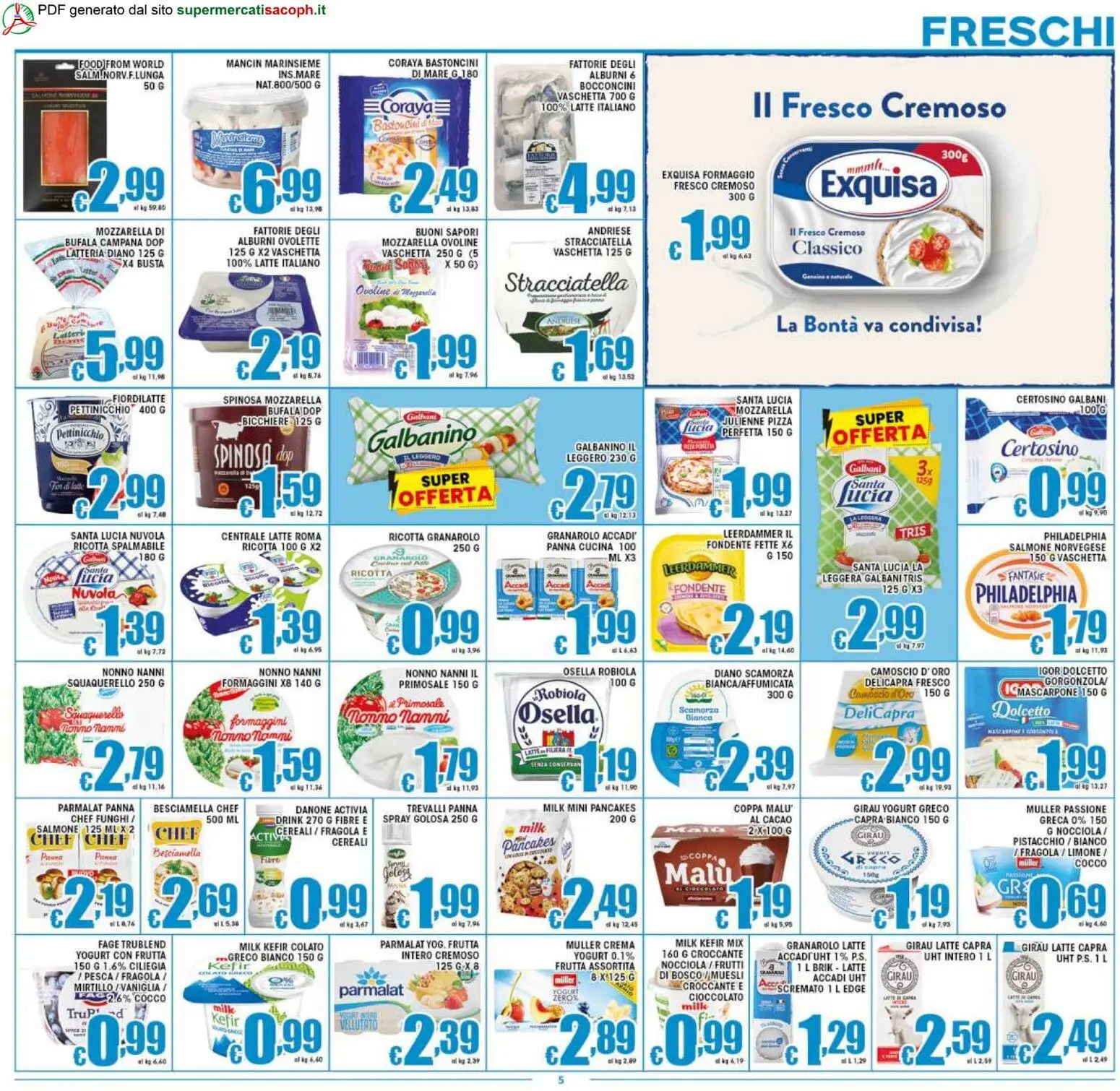 Volantino Sacoph del 07.04.2026 | Pagina: 5 | Prodotti: Panna, Latte, Pesca, Robiola