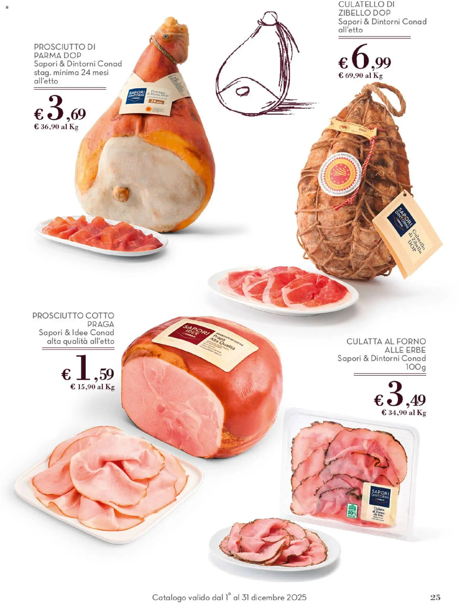 Volantino Conad del 01.12.2025 | Pagina: 25 | Prodotti: Prosciutto di Parma, Prosciutto Cotto, Prosciutto, Forno