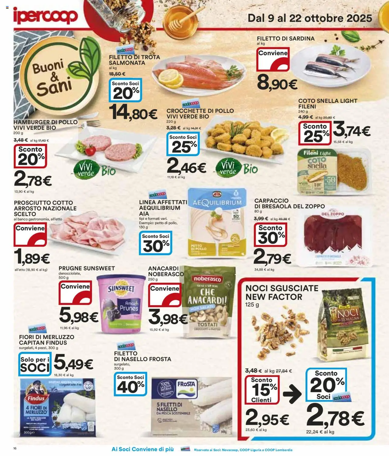 Volantino Ipercoop del 09.10.2025 | Pagina: 16 | Prodotti: Bresaola, Prosciutto, Anacardi, Crocchette