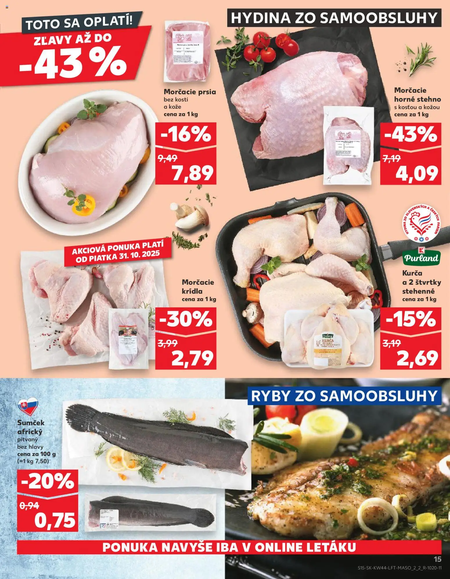 Nové Kaufland akcie – leták je platný od 30.10.2025 | Strana: 15 | Produkty: Ryby, Kurča