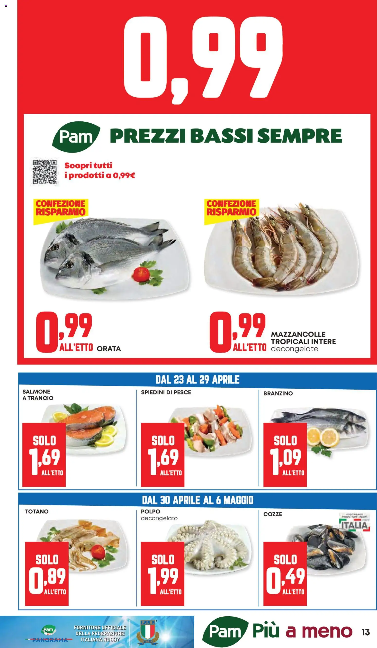 Volantino PAM del 23.04.2026 | Pagina: 13 | Prodotti: Cozze, Polpo, Branzino, Spiedini