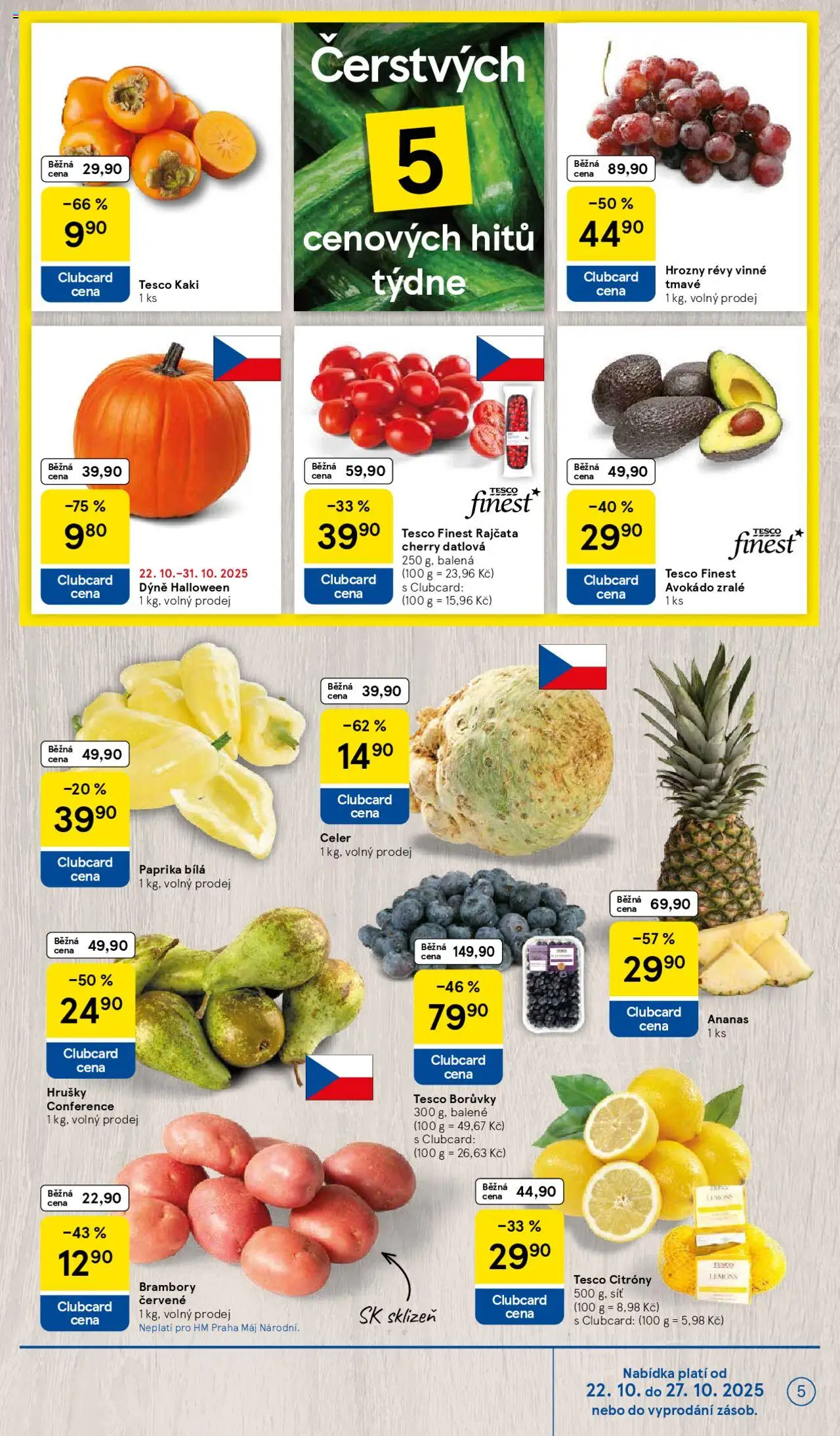 Tesco leták - Hypermarket od 22.10.2025 | Strana: 5 | Produkty: Síť, Ananas, Avokádo, Hrozny