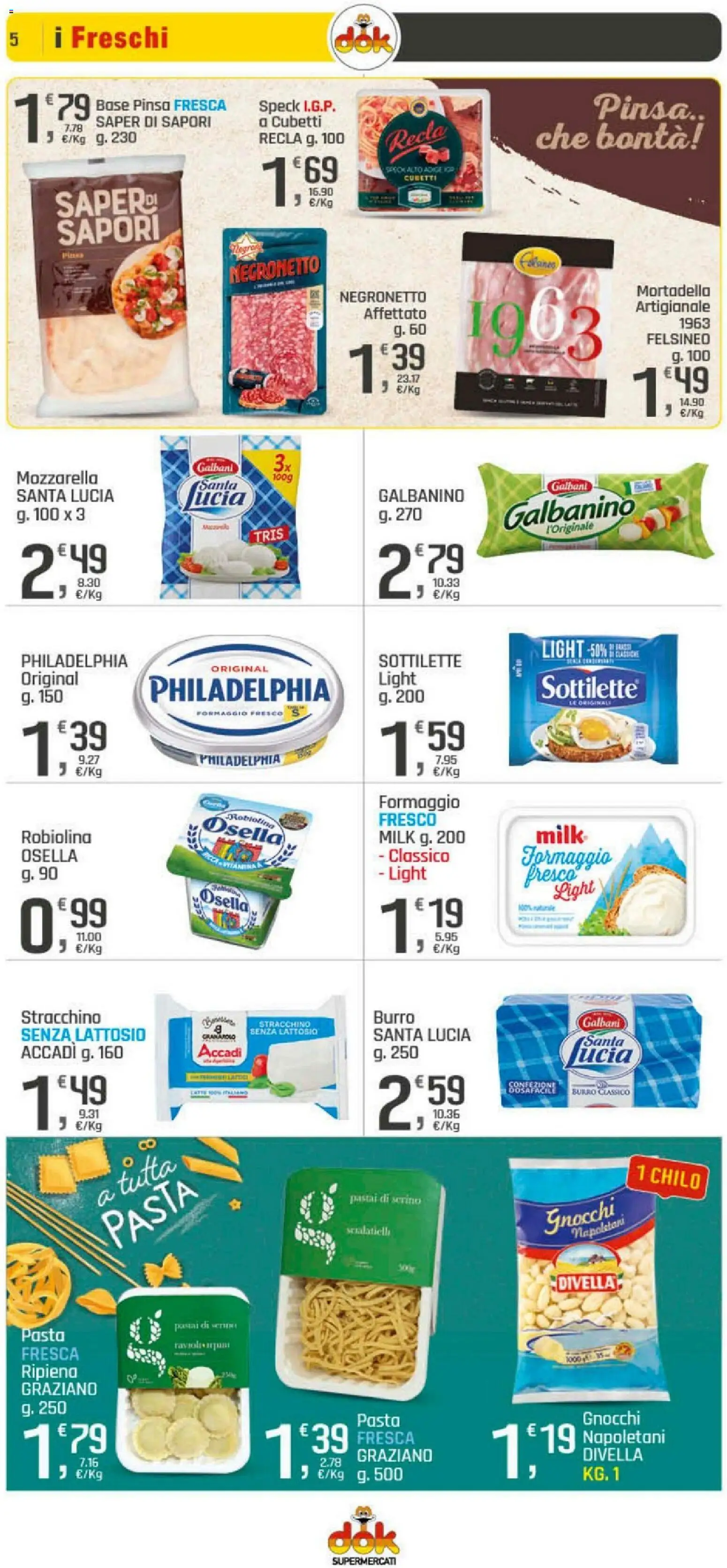 Volantino DOK del 19.03.2026 | Pagina: 5 | Prodotti: Speck, Formaggio, Pasta, Mortadella