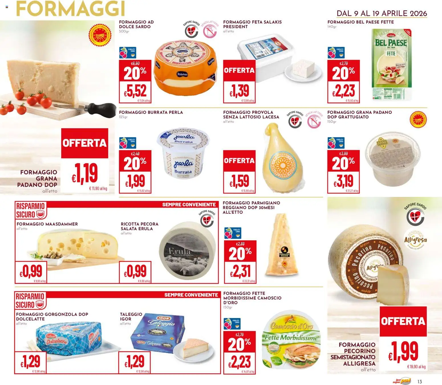 Volantino Pan del 09.04.2026 | Pagina: 13 | Prodotti: Formaggio, Feta, Parmigiano, Pecorino