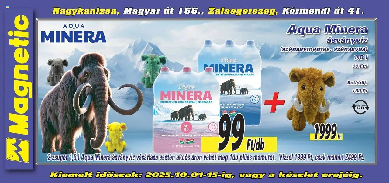 Magnetic akciós ujság - amely érvényes a következő dátumtól: 01.10.2025 | Oldal: 2 | Termékek: Plüss, Ásványvíz