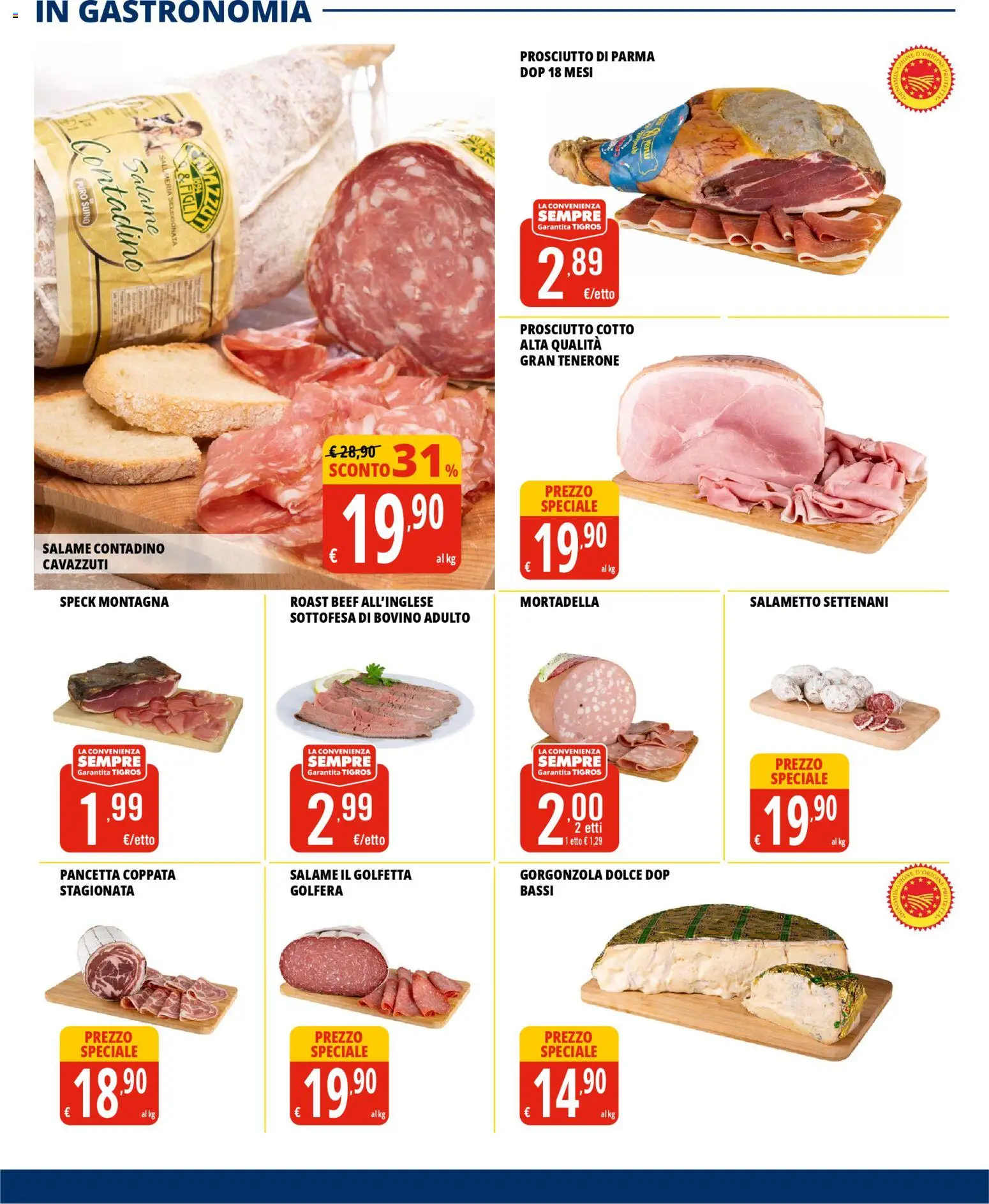 Volantino Tigros del 14.01.2026 | Pagina: 4 | Prodotti: Bovino, Prosciutto Cotto, Salame, Mortadella