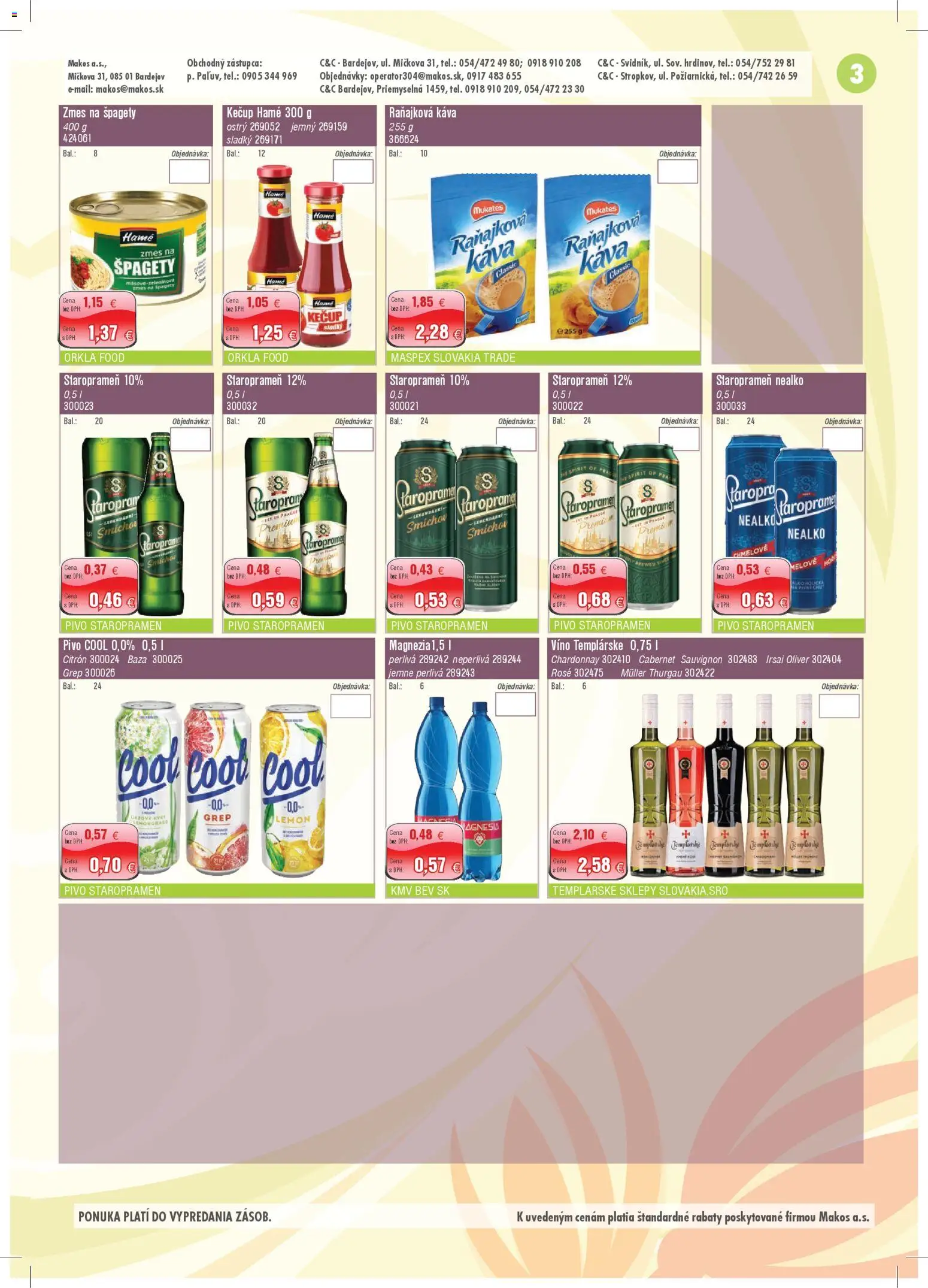 Nové Makos akcie – leták je platný od 06.04.2026 | Strana: 3 | Produkty: Pivo, Víno, Staropramen, Kečup
