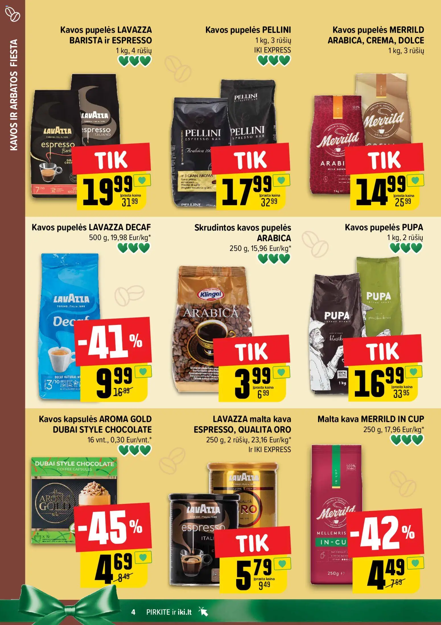 IKI akcijos nuo 10.11.2025 | Puslapis: 4 | Prekių: Pupelės, Kavos pupelės, Kava