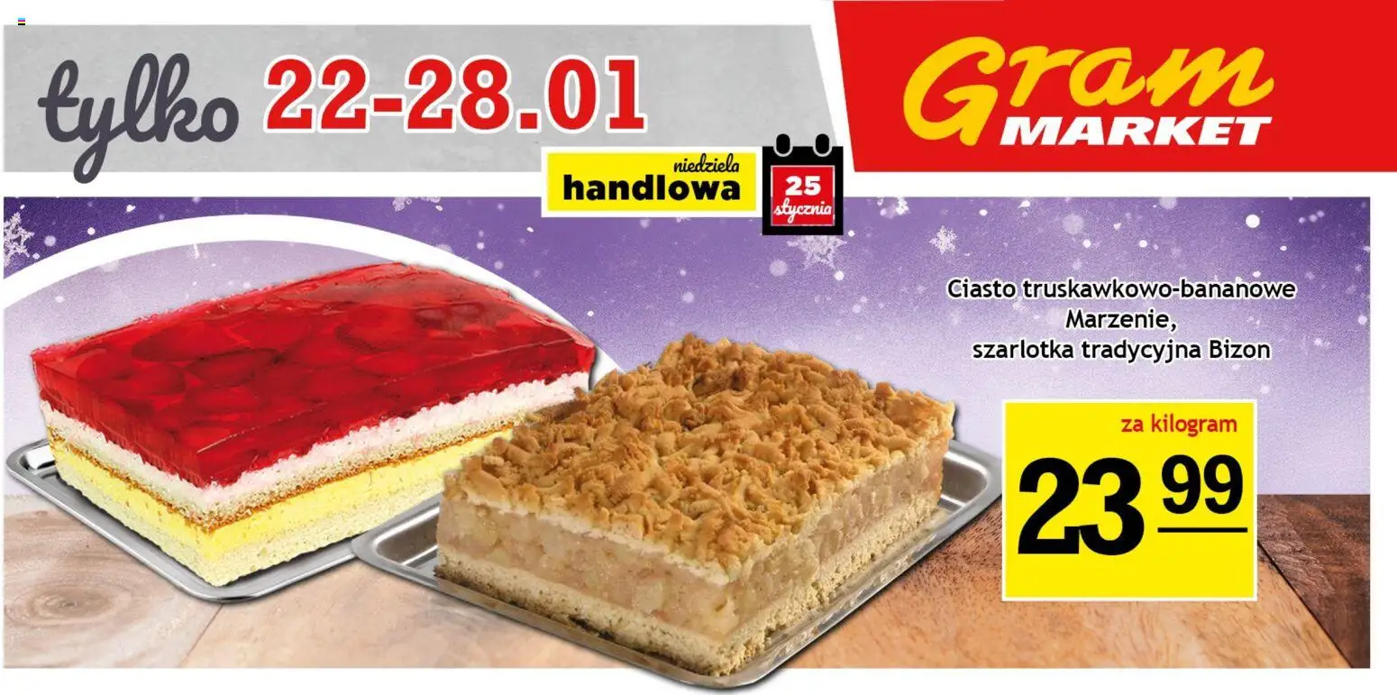 Gram Market Gazetka - Billboard od 22.01.2026 | Strona: 3 | Produkty: Ciasto