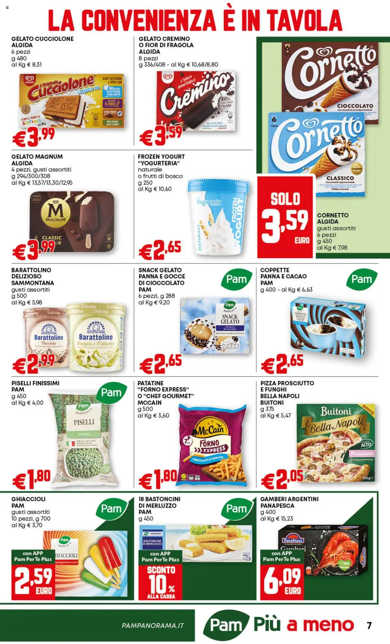 Volantino PAM del 07.08.2025 | Pagina: 7 | Prodotti: Yogurt, Cioccolato, Tè, Ghiaccioli