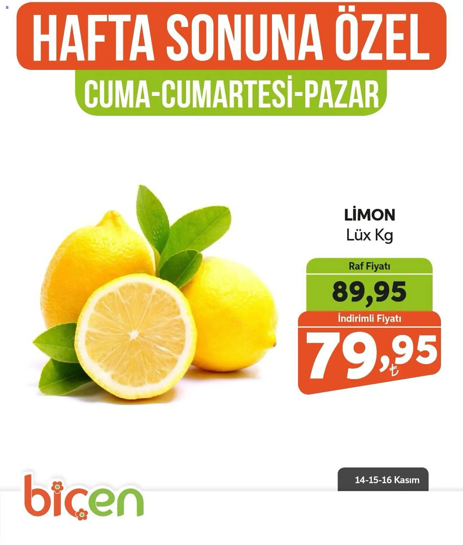 Biçen Market Hafta Sonuna Özel -Sebze İndirimi - 14.11.2025 tarihinden itibaren geçerlidir | Sayfa: 16 | Ürünler: Raf, Limon
