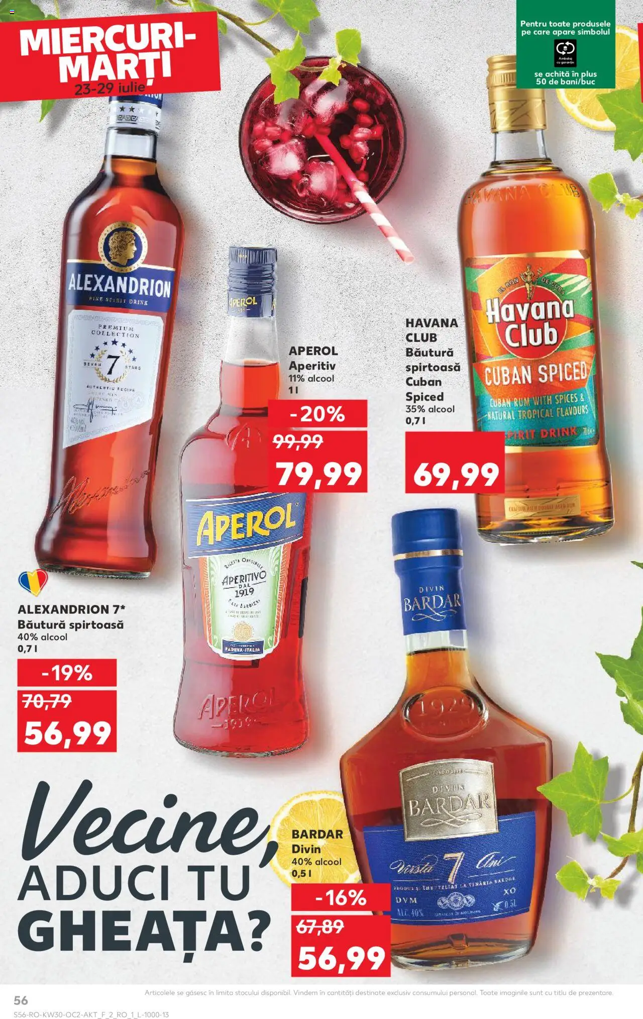Kaufland RO akciós ujság - amely érvényes a következő dátumtól: 23.07.2025 | Oldal: 56 | Termékek: Aperol, Rum