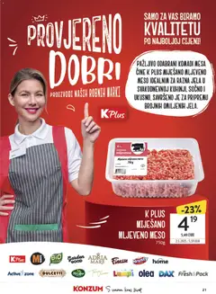 K PLUS MIJEŠANO MLJEVENO MESO, Miješano mljeveno meso 750g - Pregled kataloga iz trgovine Konzum, vrijedi od 25.03.2026 | Stranica: 21