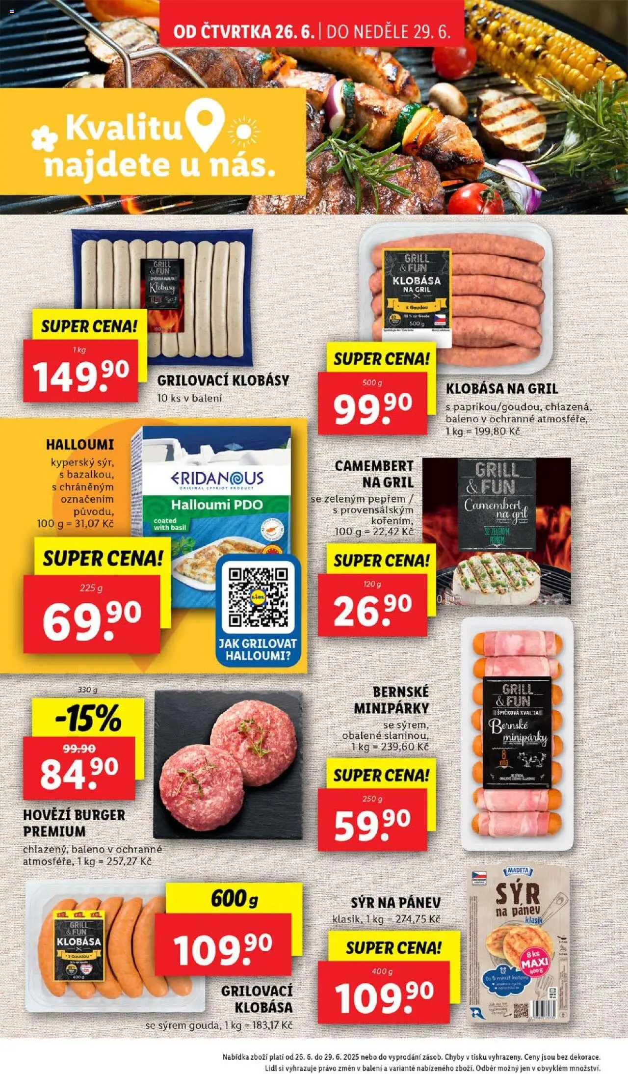 Lidl leták od 26.06.2025 | Strana: 22 | Produkty: Klobásy, Hovězí burger, Gril, Camembert