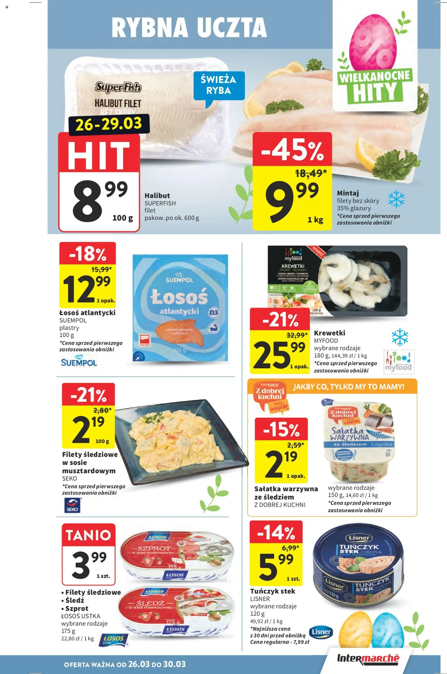 Intermarche gazetka od 26.03.2026 | Strona: 25 | Produkty: Śledź, Łosoś atlantycki, Halibut, Sałatka