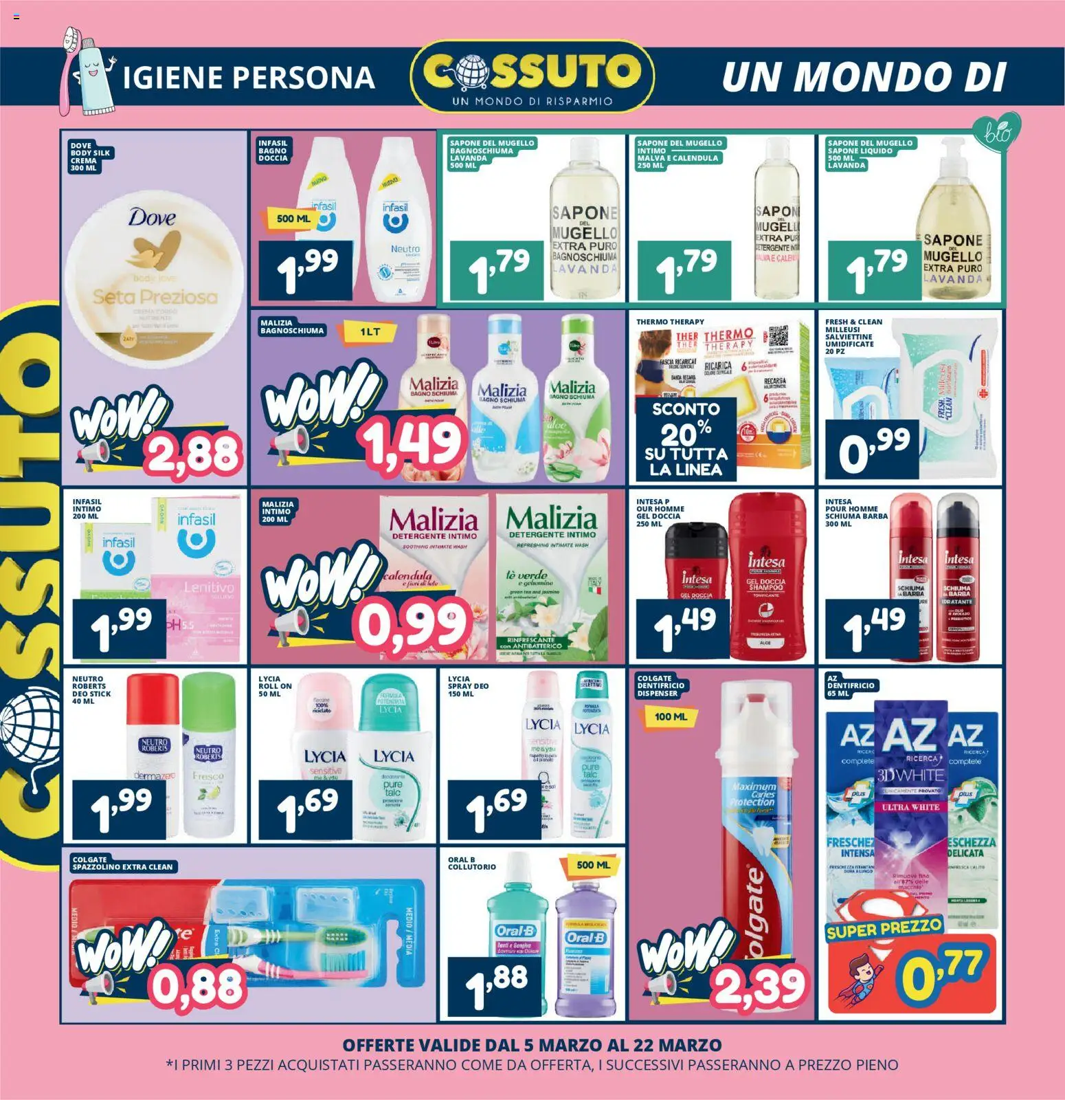 Volantino Cossuto del 05.03.2026 | Pagina: 4 | Prodotti: Dentifricio, Spazzolino, Tè, Avocado