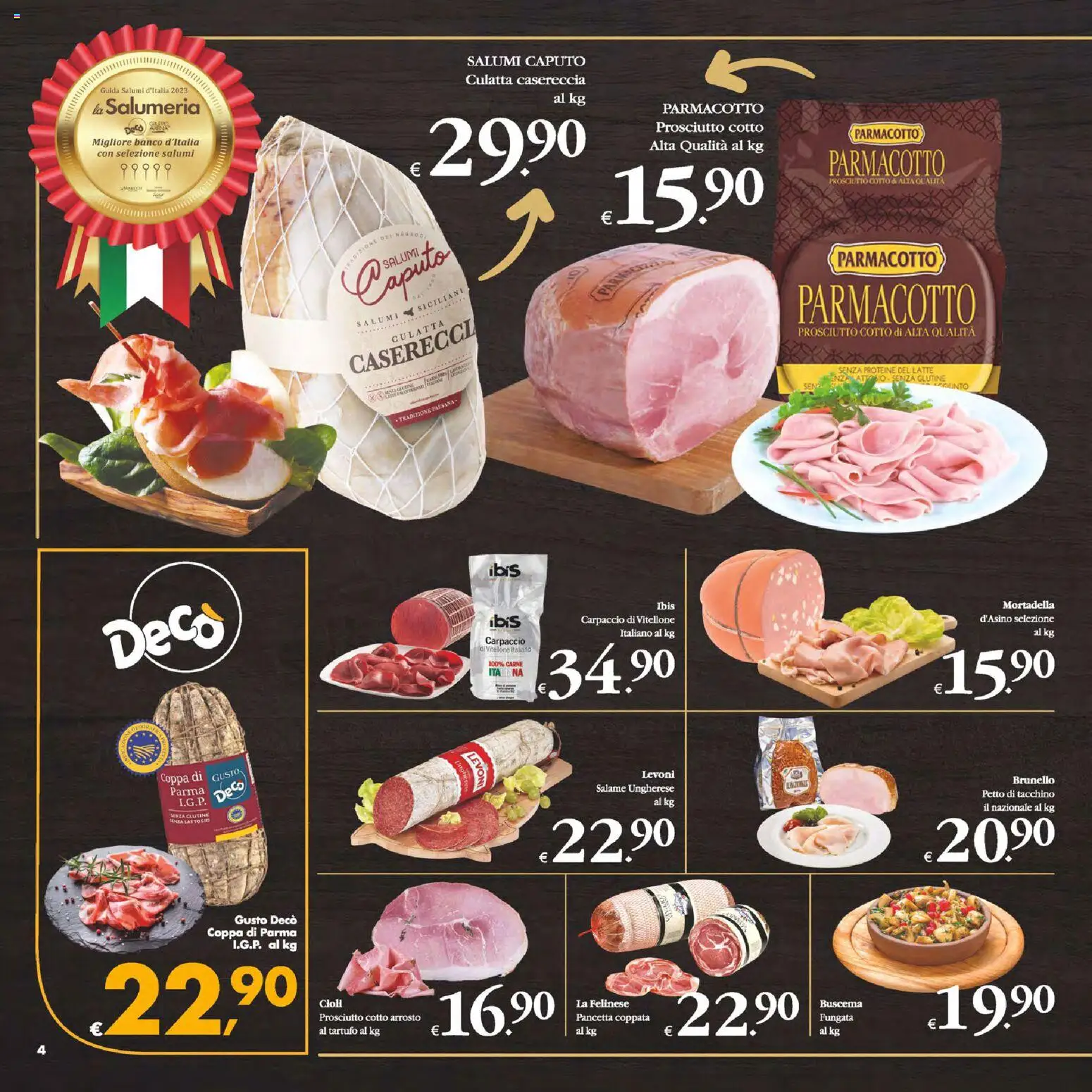 Volantino Decò del 24.02.2026 | Pagina: 4 | Prodotti: Tartufo, Tacchino, Latte, Prosciutto