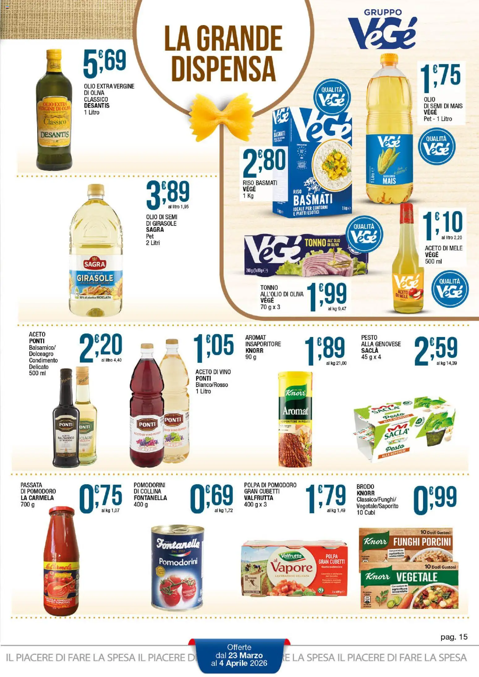 Volantino Sidis del 23.03.2026 | Pagina: 15 | Prodotti: Aceto di mele, Pomodoro, Tonno, Mais