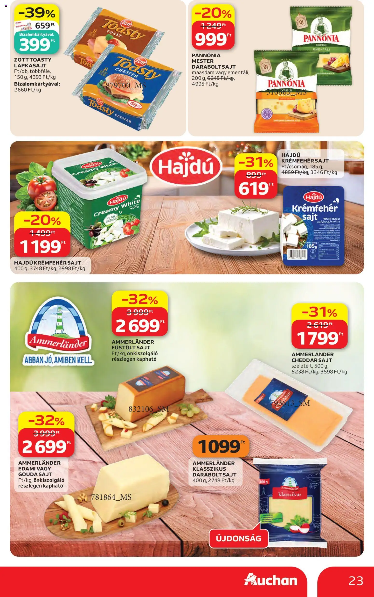 Auchan akciós ujság - amely érvényes a következő dátumtól: 30.04.2026 | Oldal: 23 | Termékek: Lapkasajt, Füstölt sajt, Gouda, Cheddar