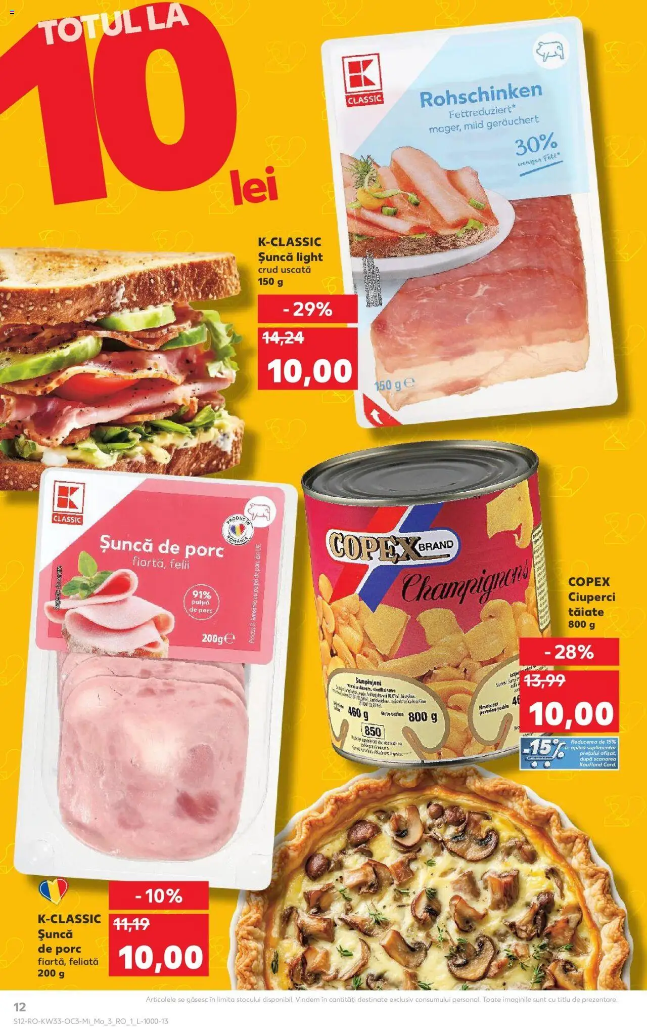 Catalog Kaufland - Satu Mare – valabil de la 13.08.2025 | Pagină: 12 | Produse: Ciuperci, Șuncă