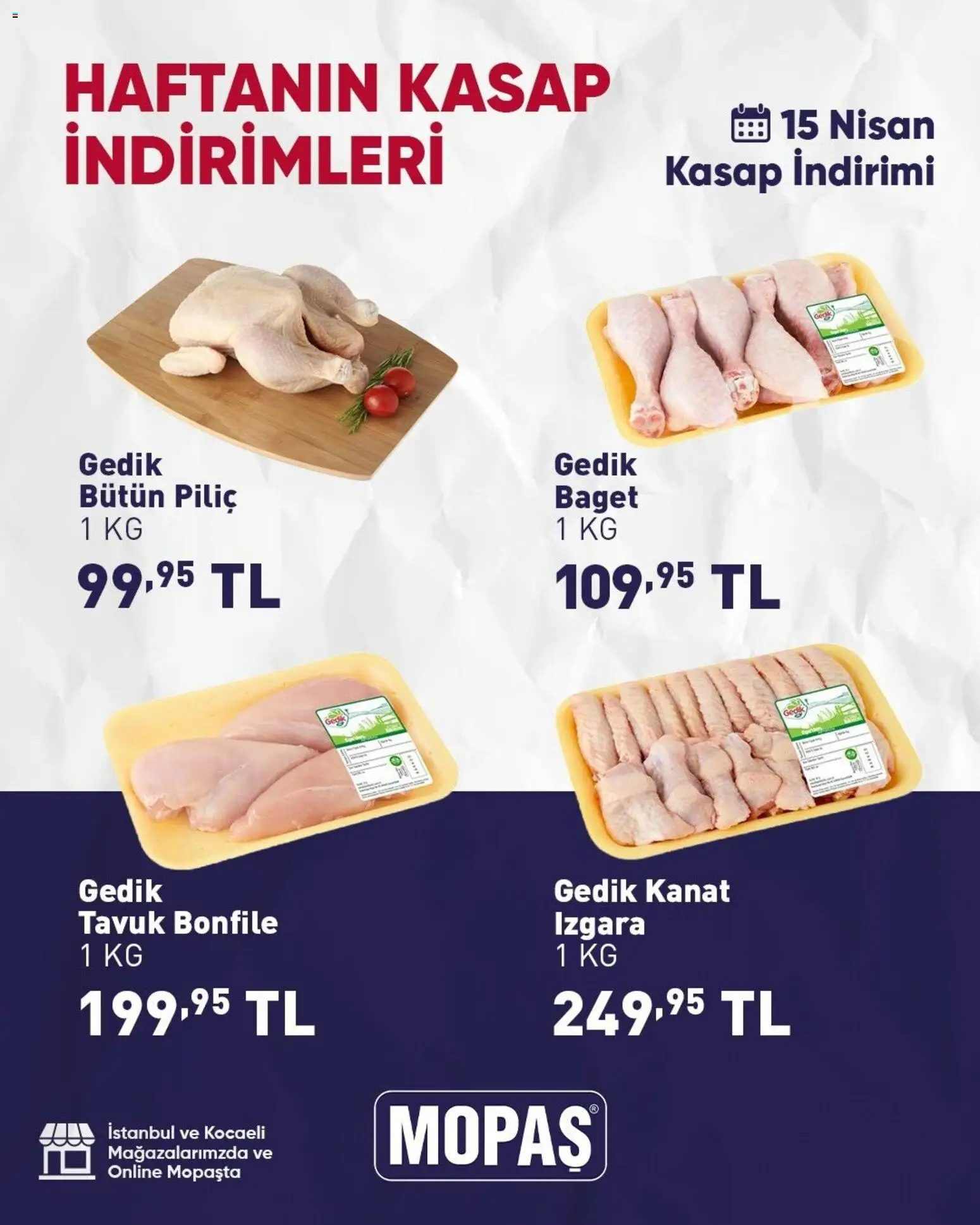 Mopaş - Katalog Kasap - 15.04.2026 tarihinden itibaren geçerlidir | Sayfa: 2 | Ürünler: Piliç, Izgara