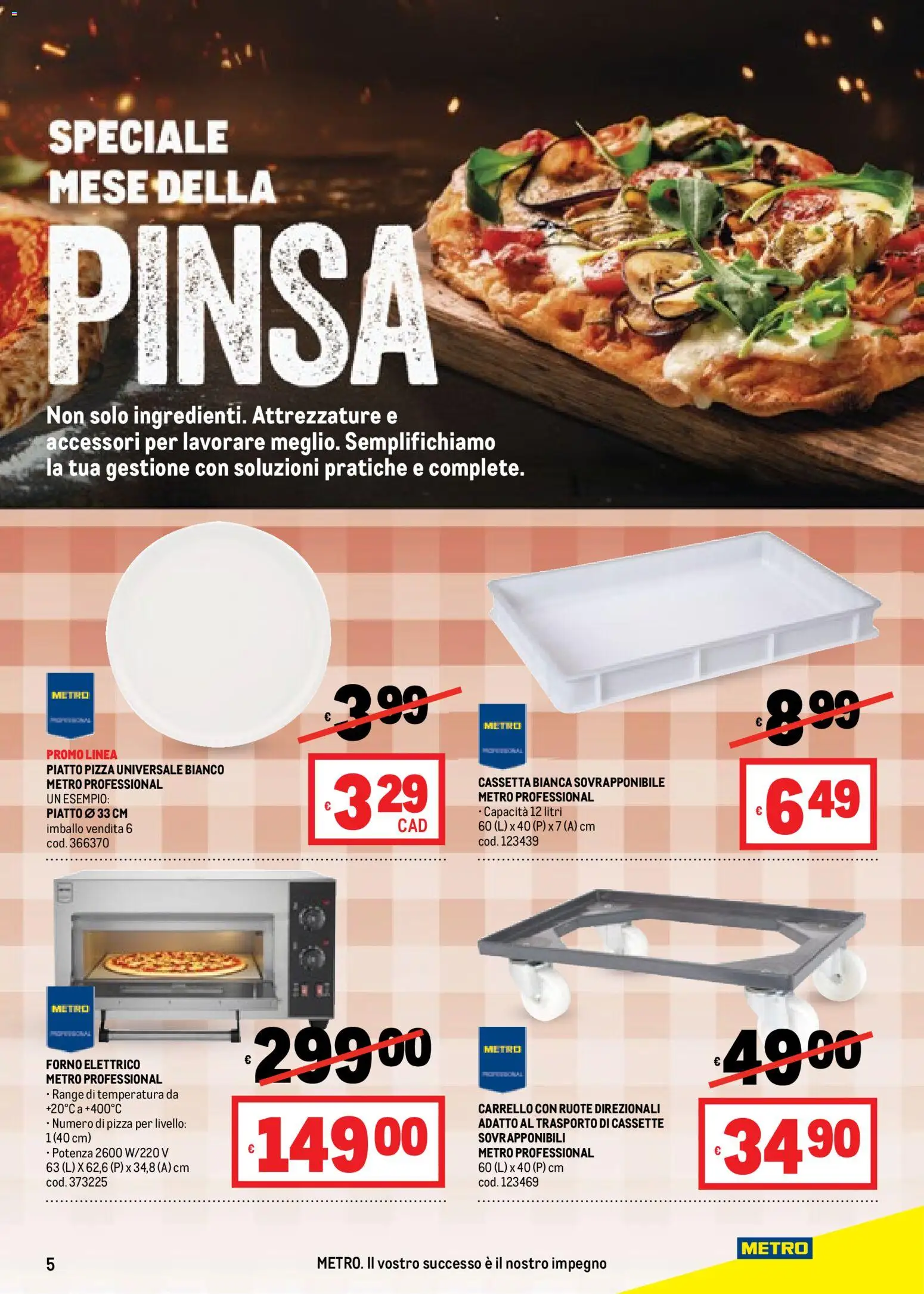 Volantino Metro del 22.01.2026 | Pagina: 5 | Prodotti: Carrello, Piatto, Forno, Forno elettrico