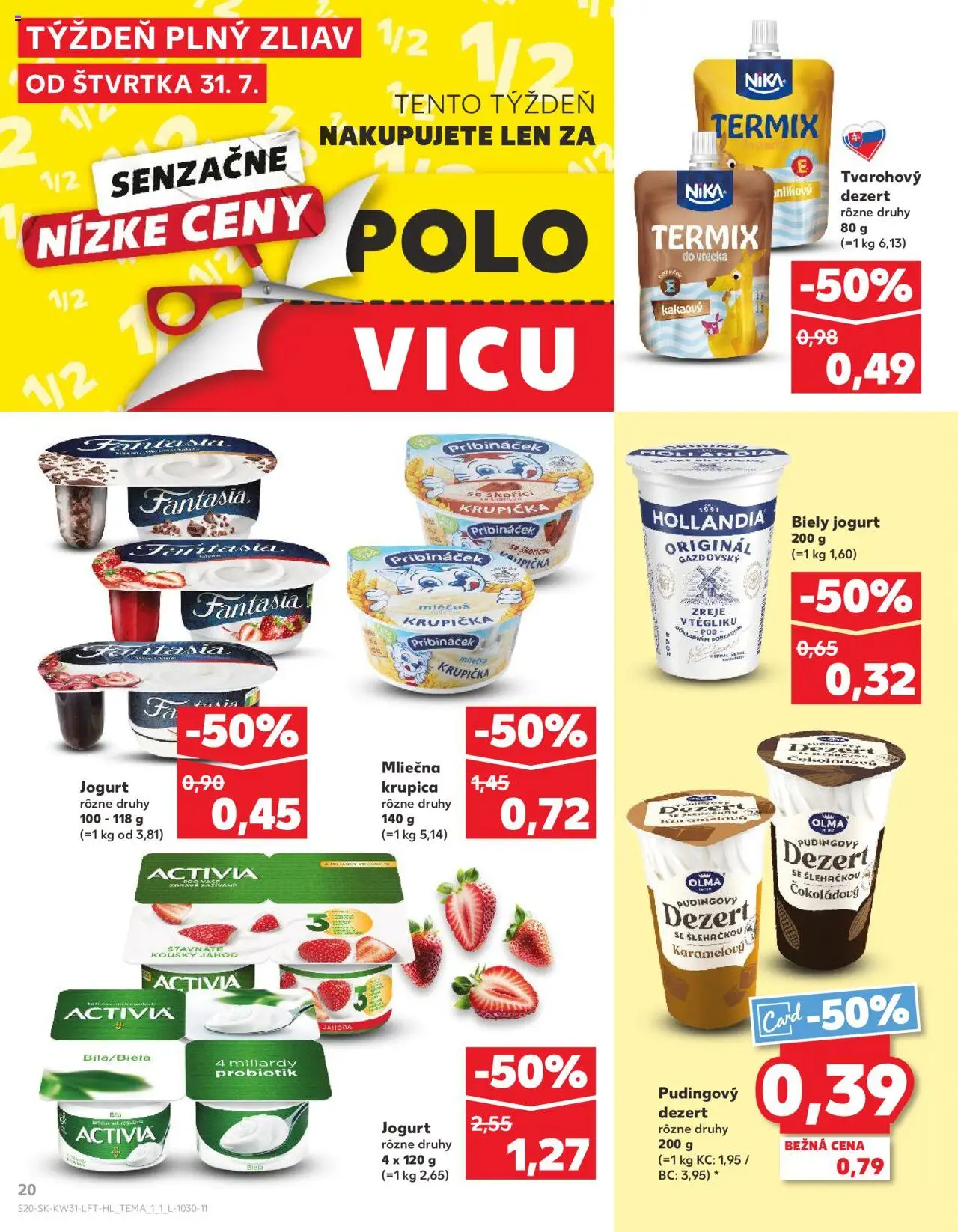 Kaufland Prievidza-Necpaly │ platný od 31.07.2025 | Strana: 20 | Produkty: Jogurt, Biely jogurt, Krupica