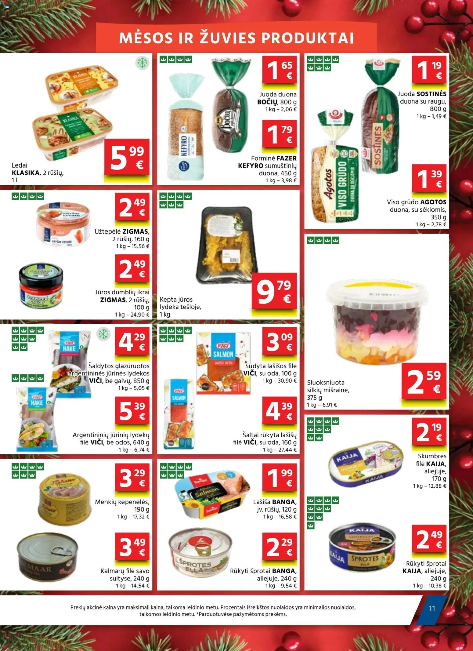 AIBE akcijos nuo 18.12.2025 | Puslapis: 11 | Prekių: Ledai, Užtepėlė, Lašišos, Ikrai