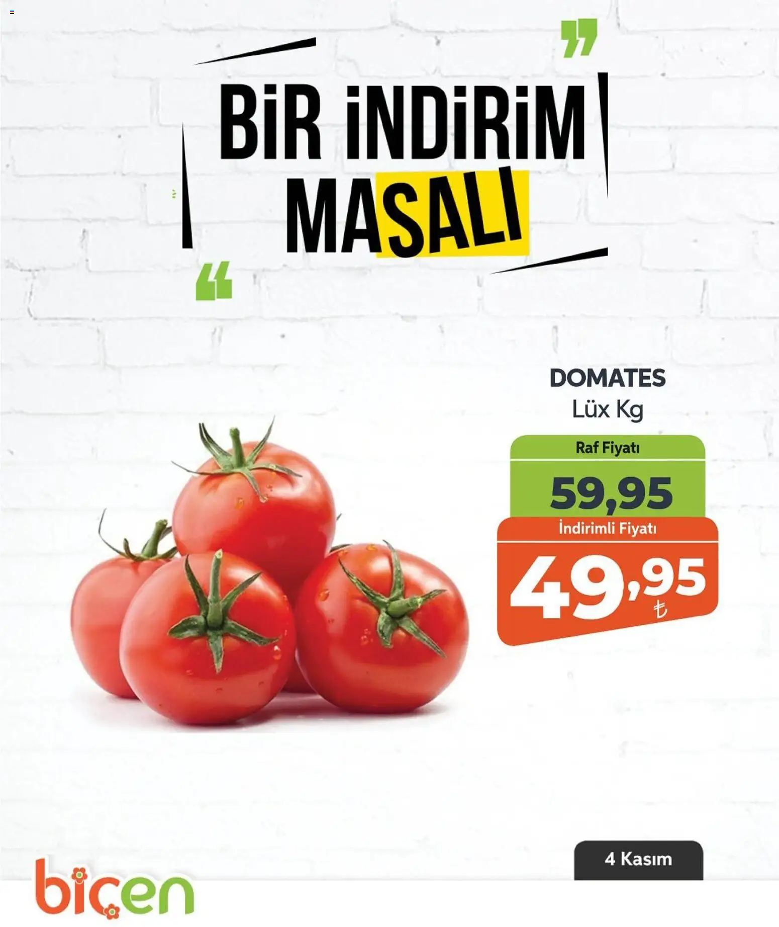 Biçen Market Bir İndirim MaSalı - 04.11.2025 tarihinden itibaren geçerlidir | Sayfa: 17 | Ürünler: Raf, Domates