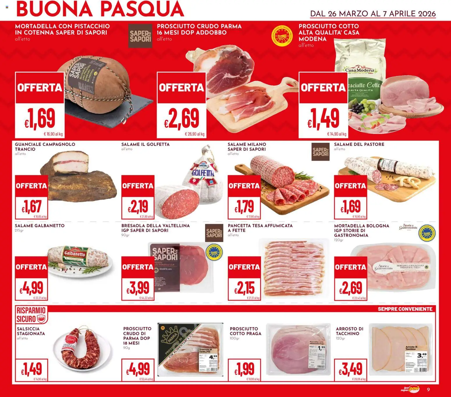 Volantino Pan del 26.03.2026 | Pagina: 9 | Prodotti: Prosciutto Crudo, Pancetta, Salsiccia, Pistacchi