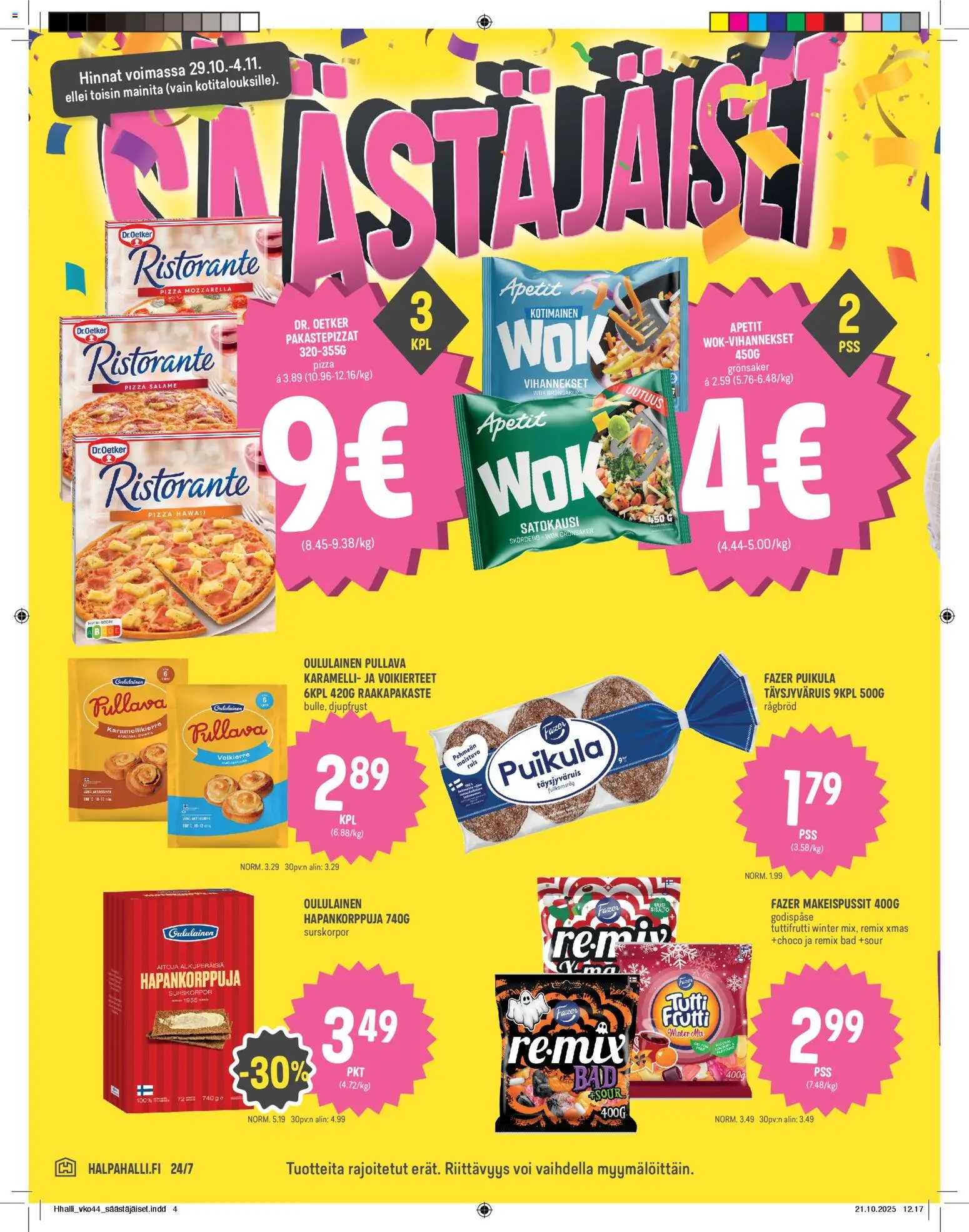 Halpa Halli tarjoukset – voimassa 29.10.2025 alkaen | Sivu: 4 | Tuotteet: Makeispussit, Voi, Pizza, Tutti