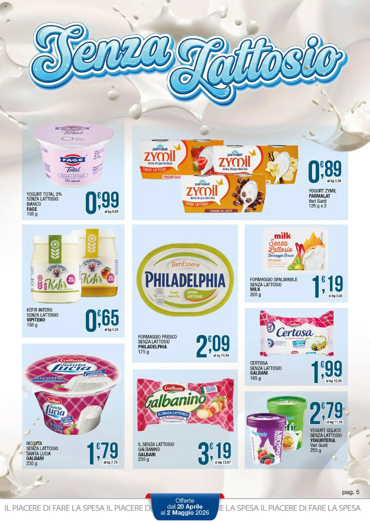 Volantino Sidis del 20.04.2026 | Pagina: 5 | Prodotti: Caffè, Gelato, Formaggio, Ricotta