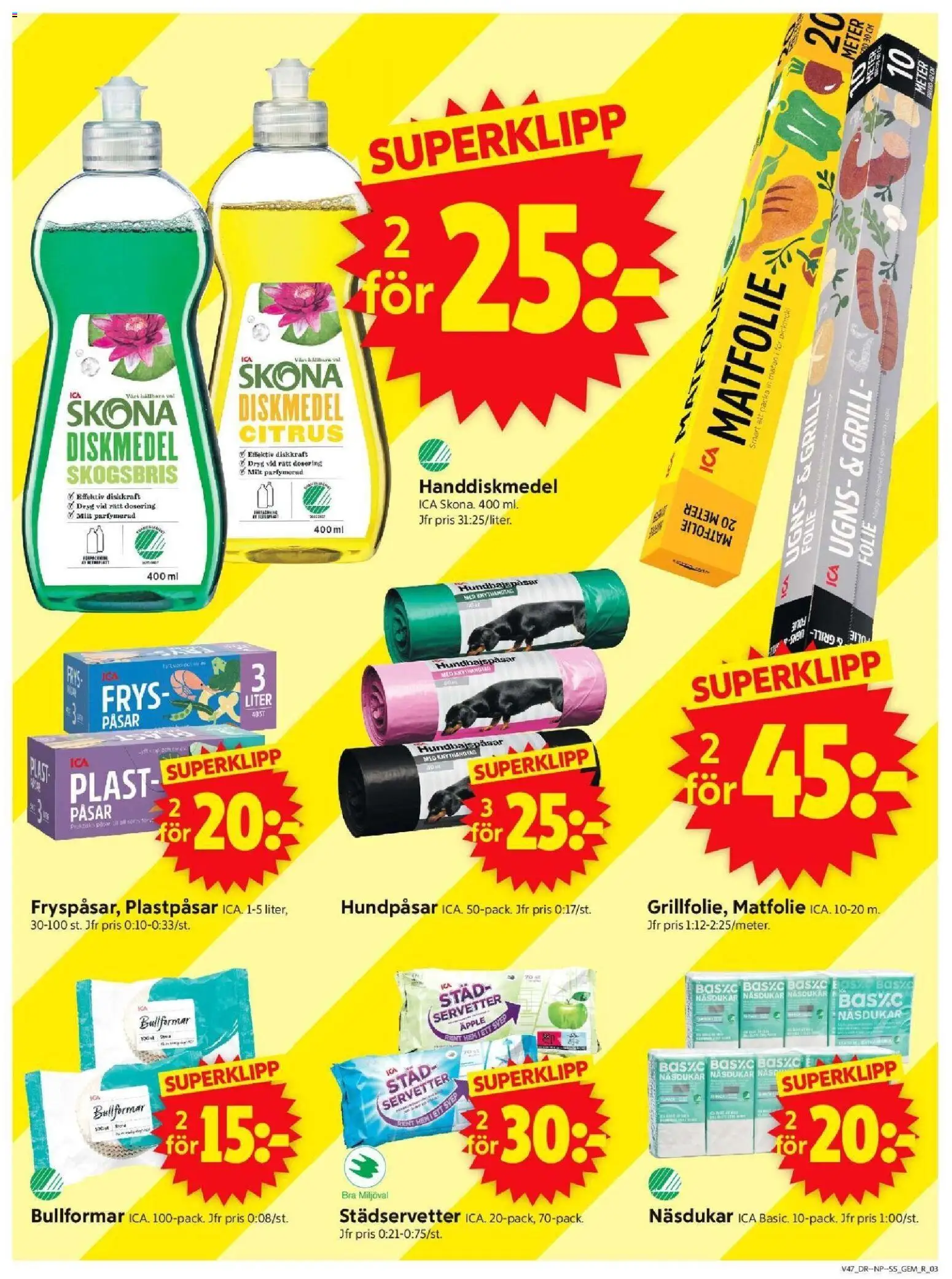 ICA Supermarket reklamblad aktuell från 17.11.2025 | Sida: 3 | Produkter: Grill, Diskmedel, Servetter, Frys