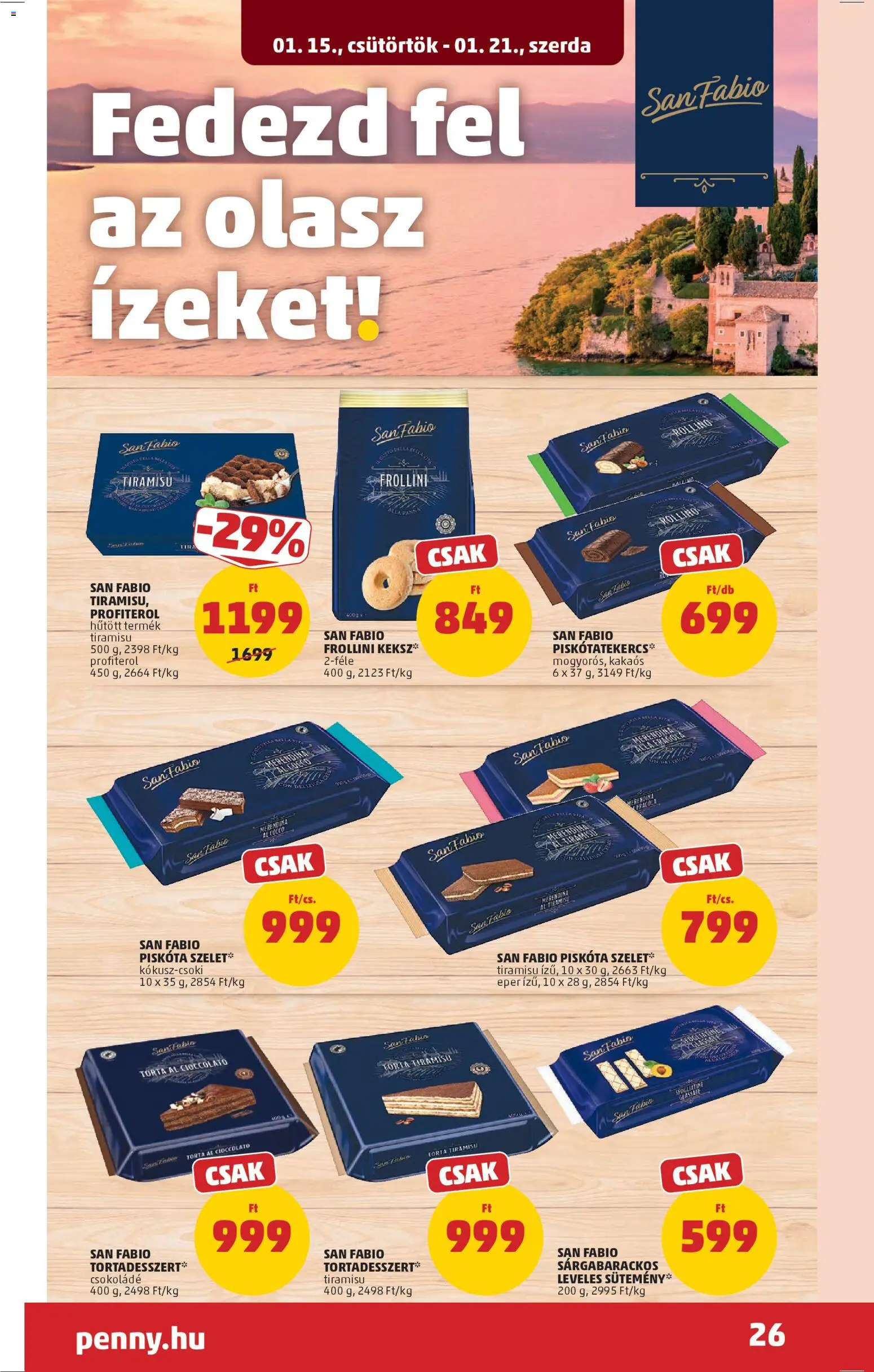 PENNY akciós ujság - amely érvényes a következő dátumtól: 15.01.2026 | Oldal: 30 | Termékek: Torta, Csokoládé, Eper, Keksz