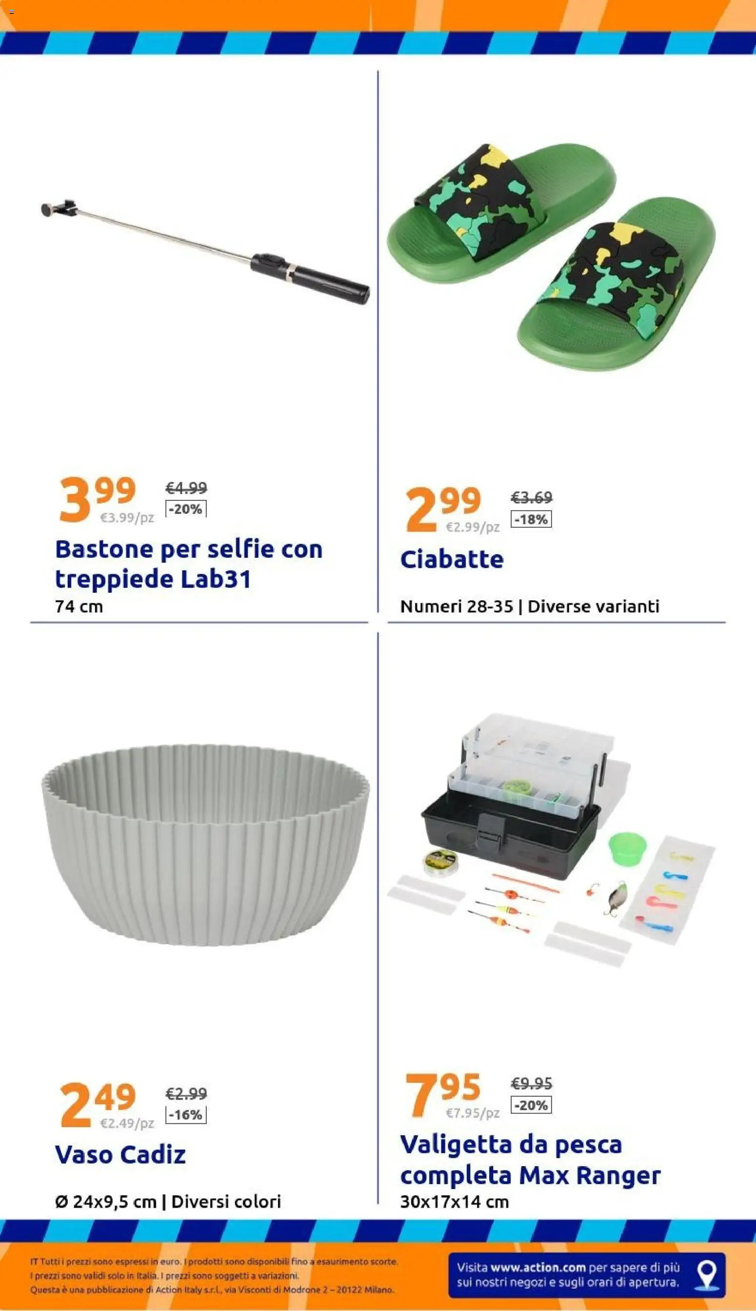 Volantino Action del 29.04.2026 | Pagina: 30 | Prodotti: Ciabatte, Pesca, Valigetta, Vaso