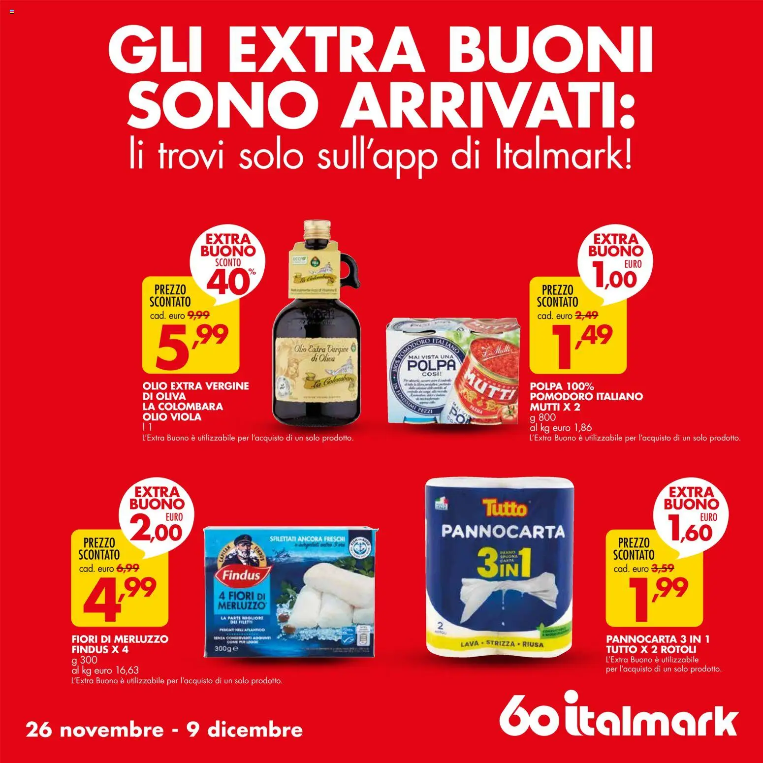Volantino Italmark del 26.11.2025 | Pagina: 31 | Prodotti: Pomodoro, Olio, Olio extra vergine, Mutti